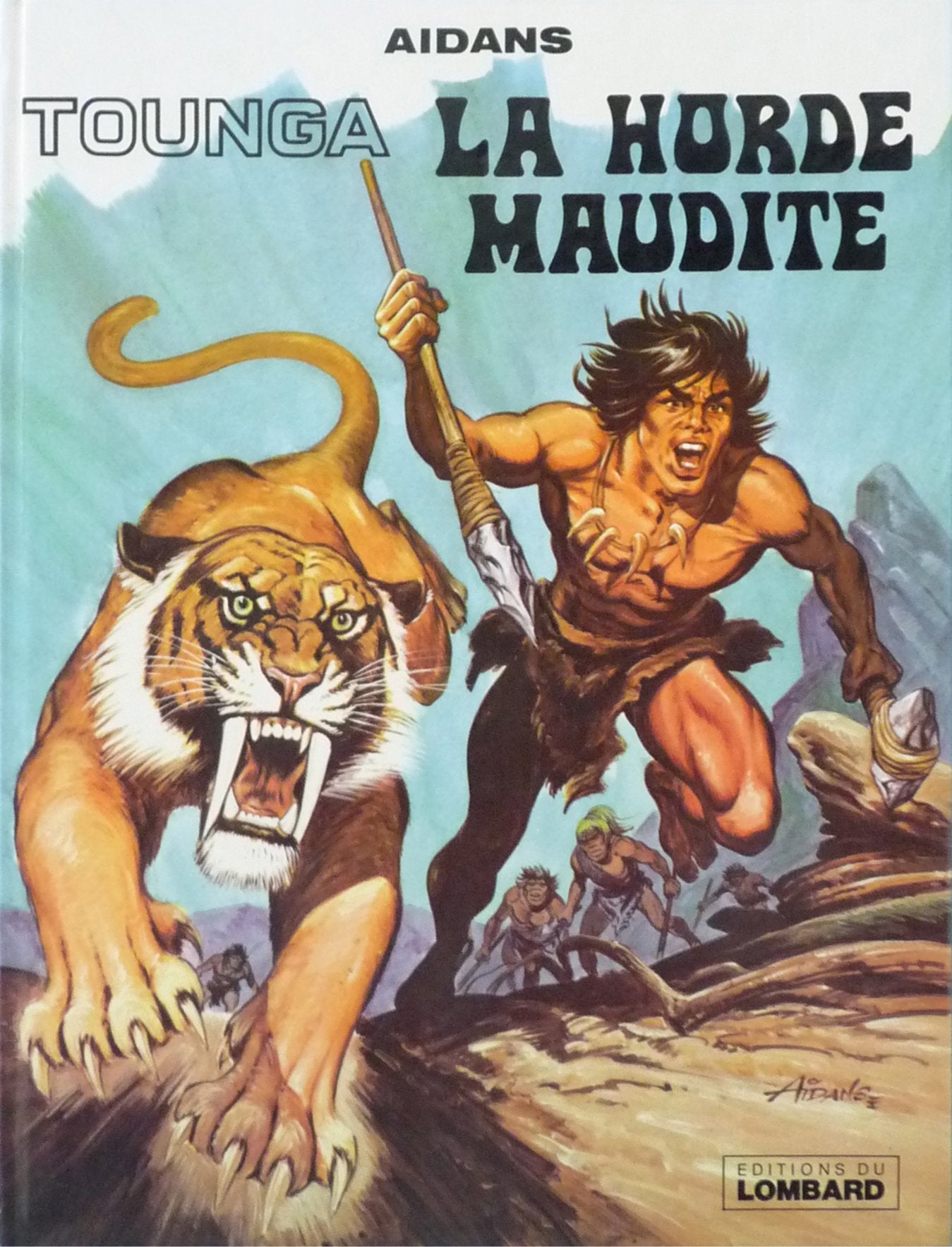 Tounga n° 1 : La Horde maudite 