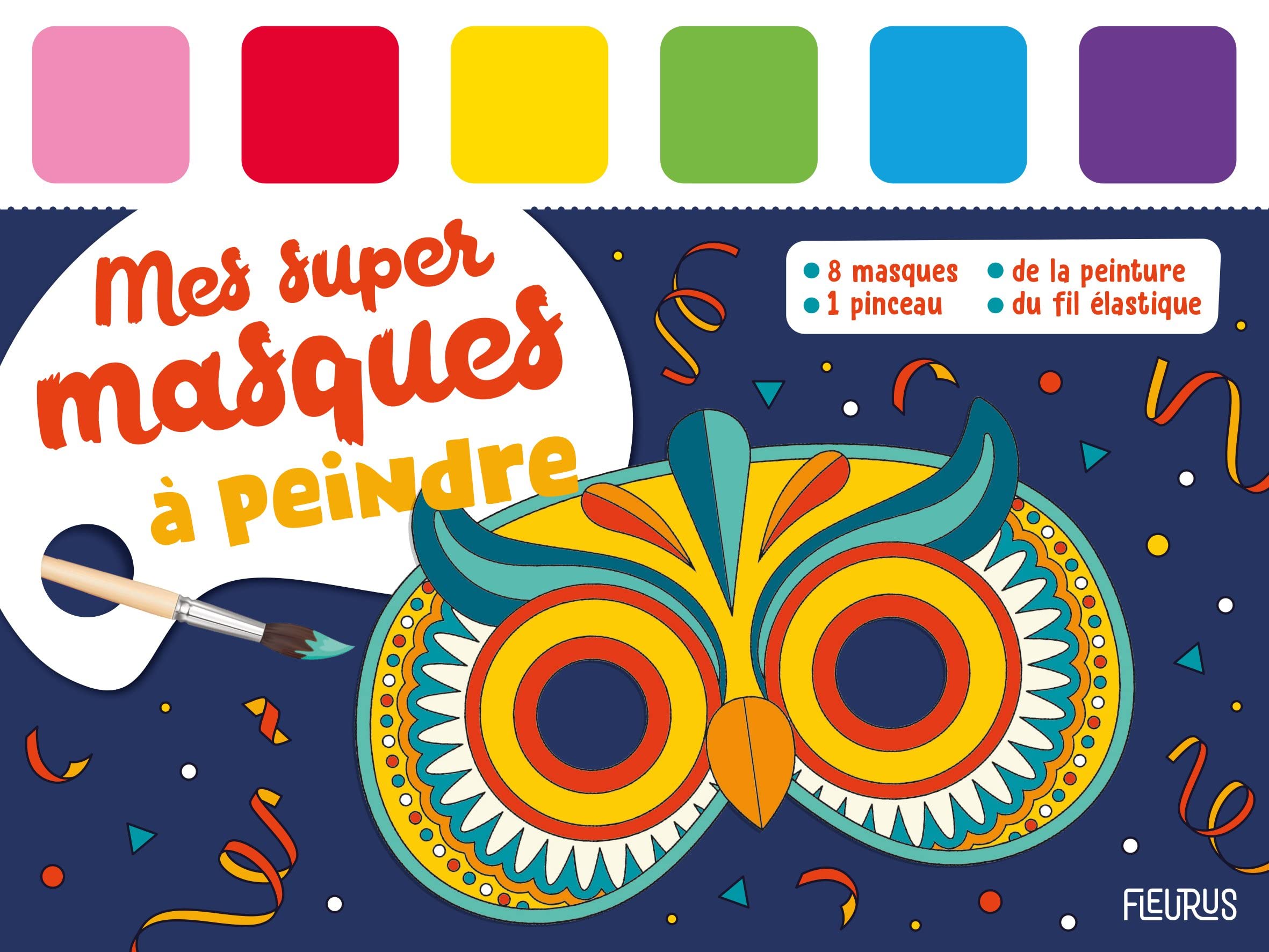 Mes super masques à peindre 9782215178743