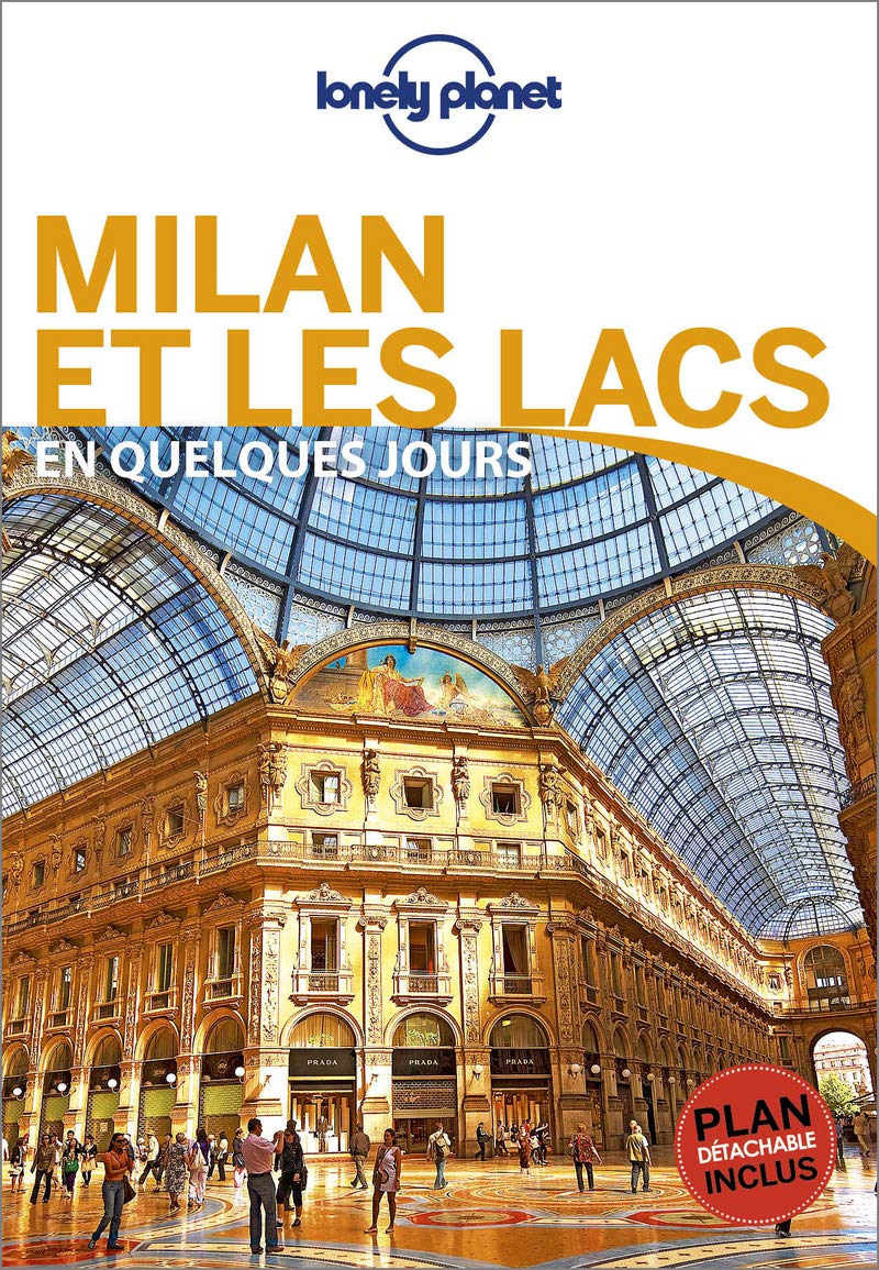 Milan et les lacs En quelques jours - 3ed 9782816154191