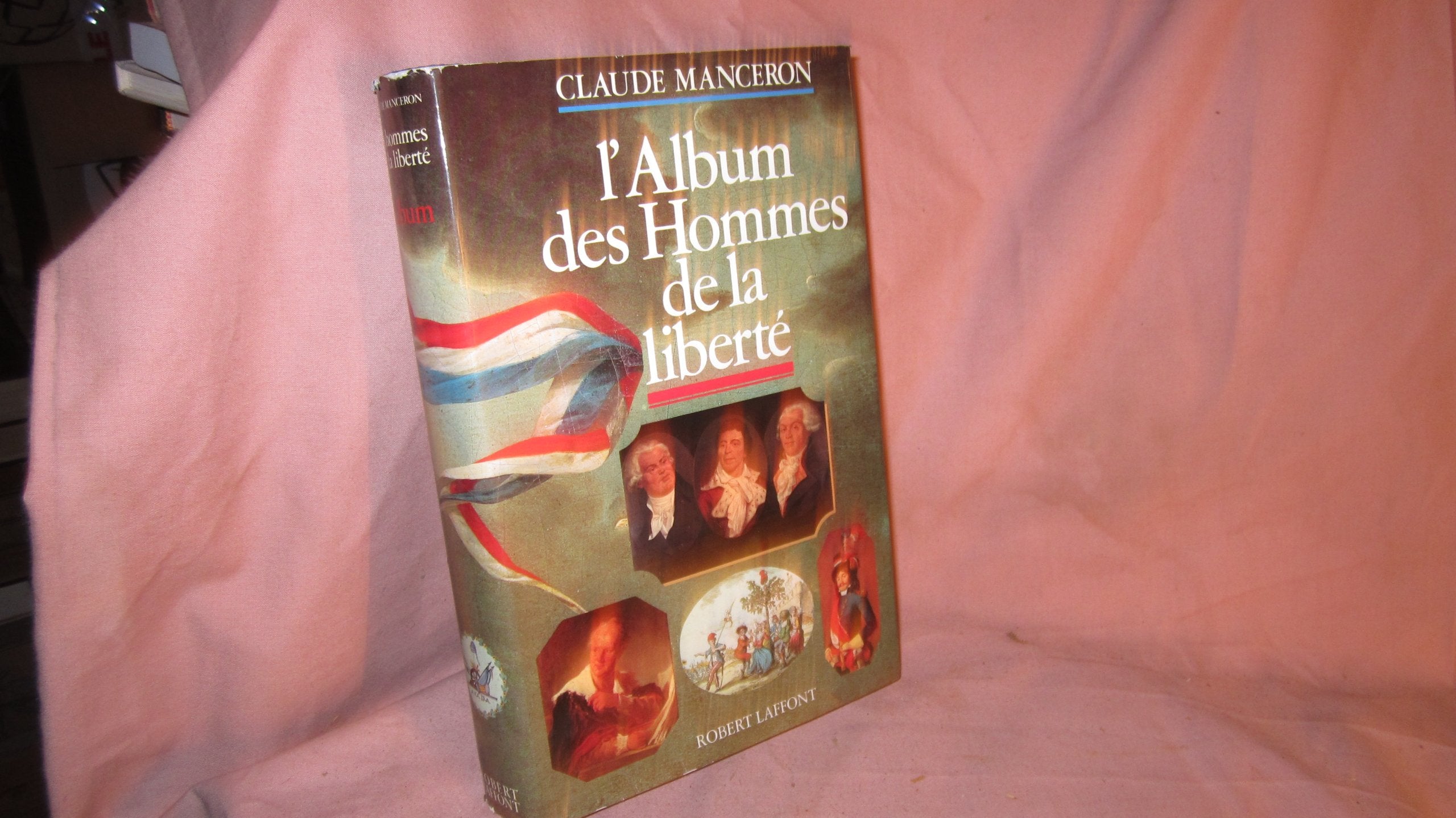 ALBUM DES HOMMES DE LA LIBERTE 9782221058251