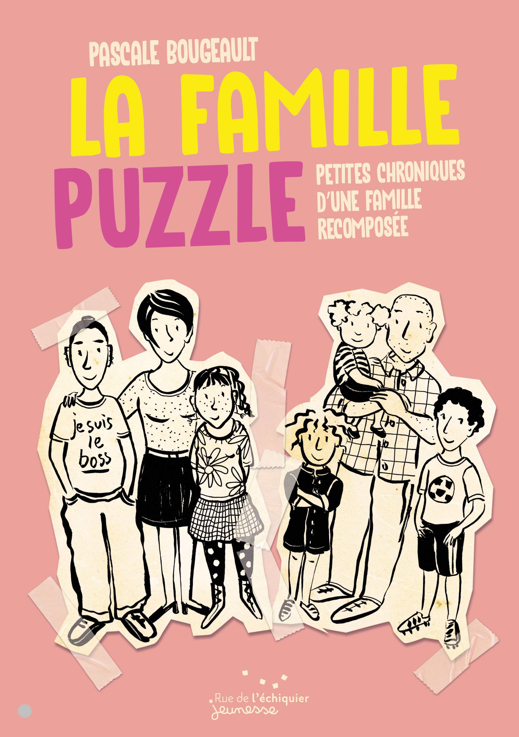 La famille puzzle: Petites chroniques d'une famille recomposée 9782374251998