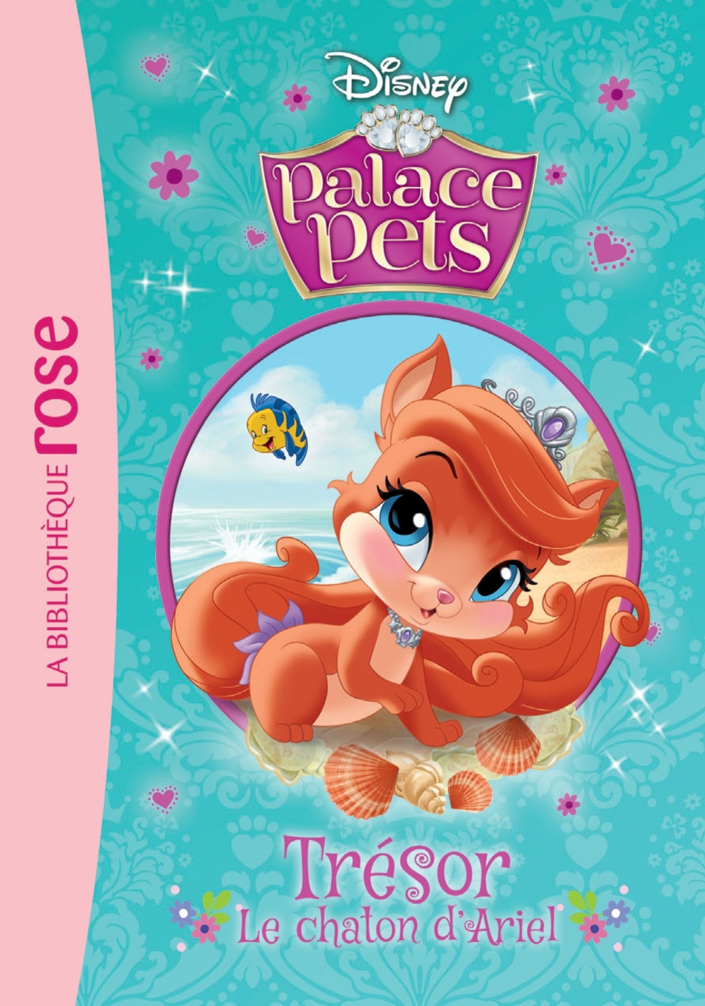 Palace Pets 03 - Trésor, le chaton d'Ariel 9782012317215