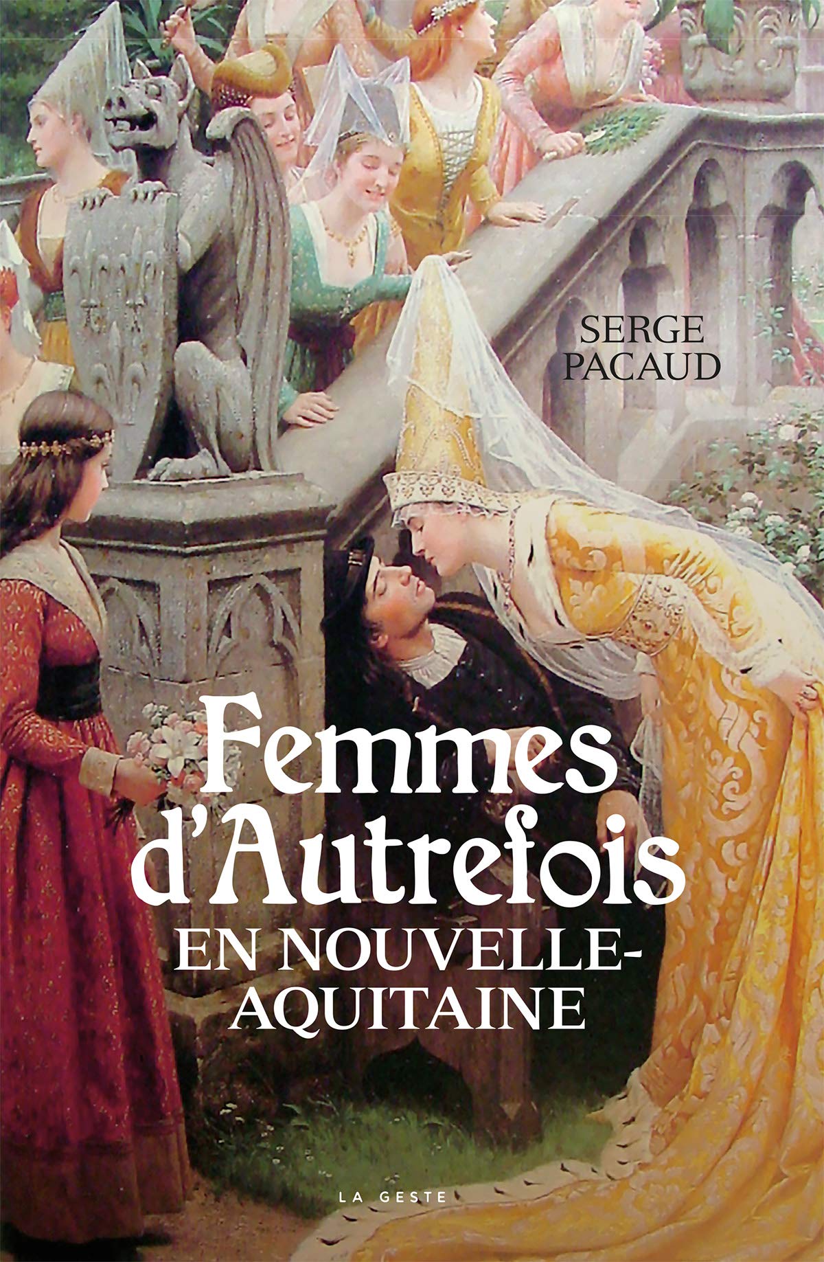 Femmes d'Autrefois en Nouvelle Aquitaine 9791035303853