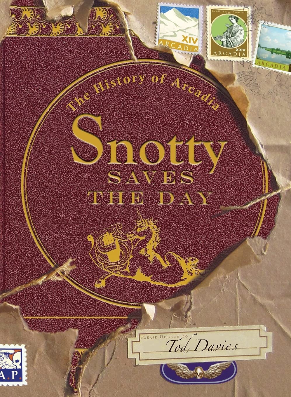 Snotty Saves the Day: The History of Arcadia 9781935259077