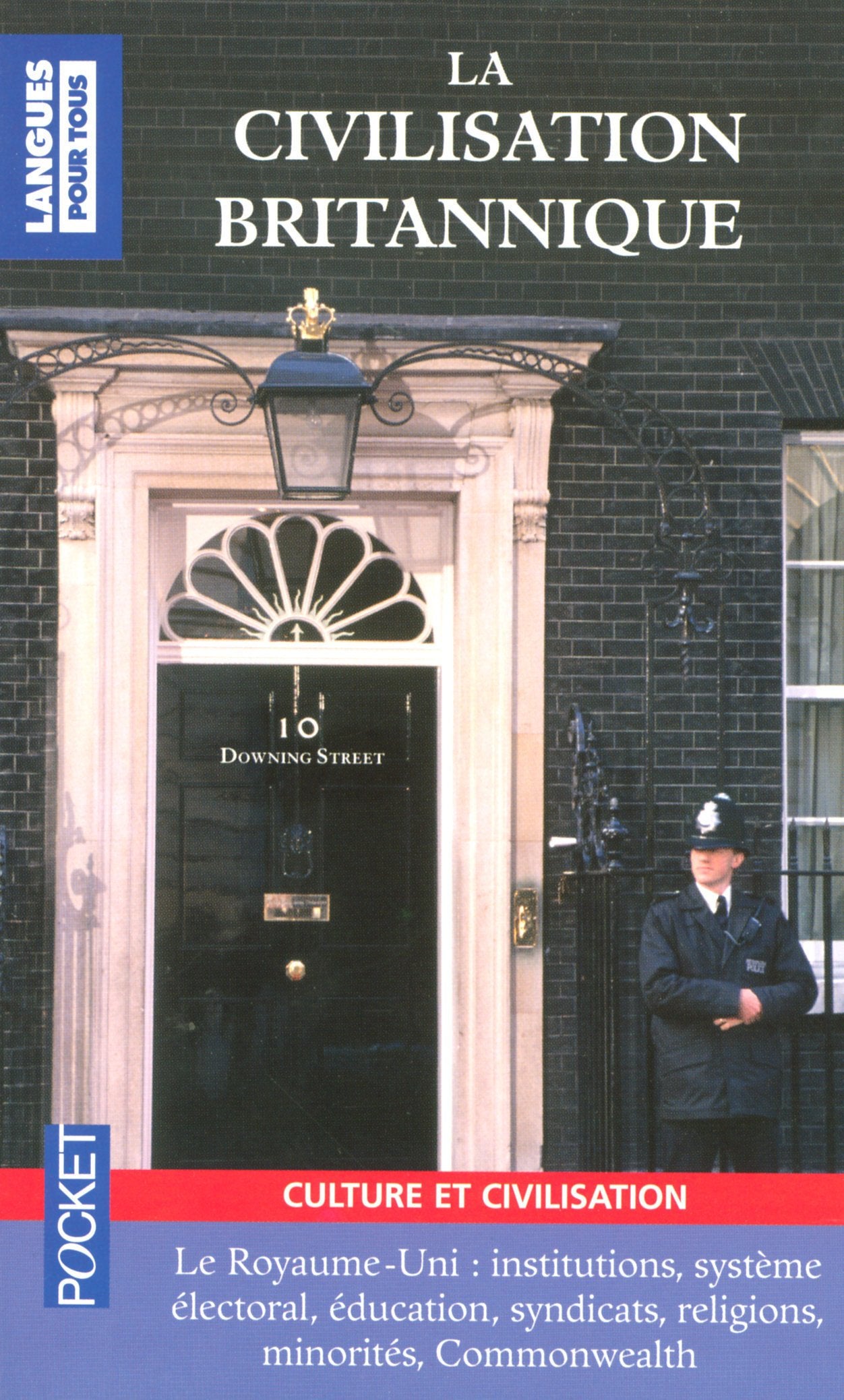 Civilisation britannique : British Civilization 9782266173711