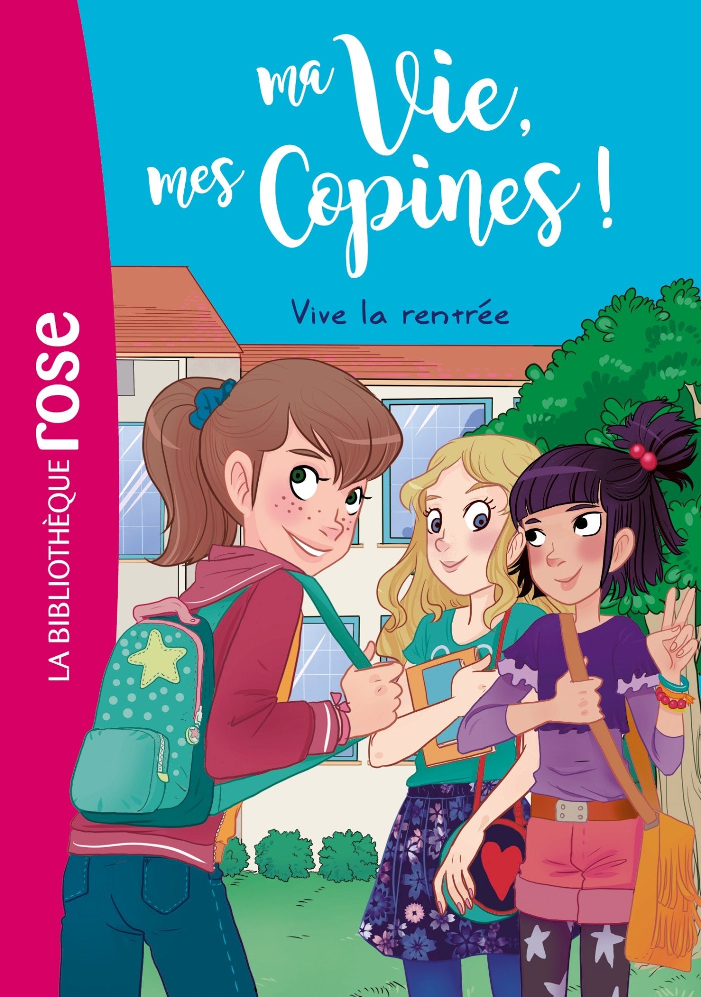 Ma vie, mes copines 01 - Vive la rentrée ! 9782011801005