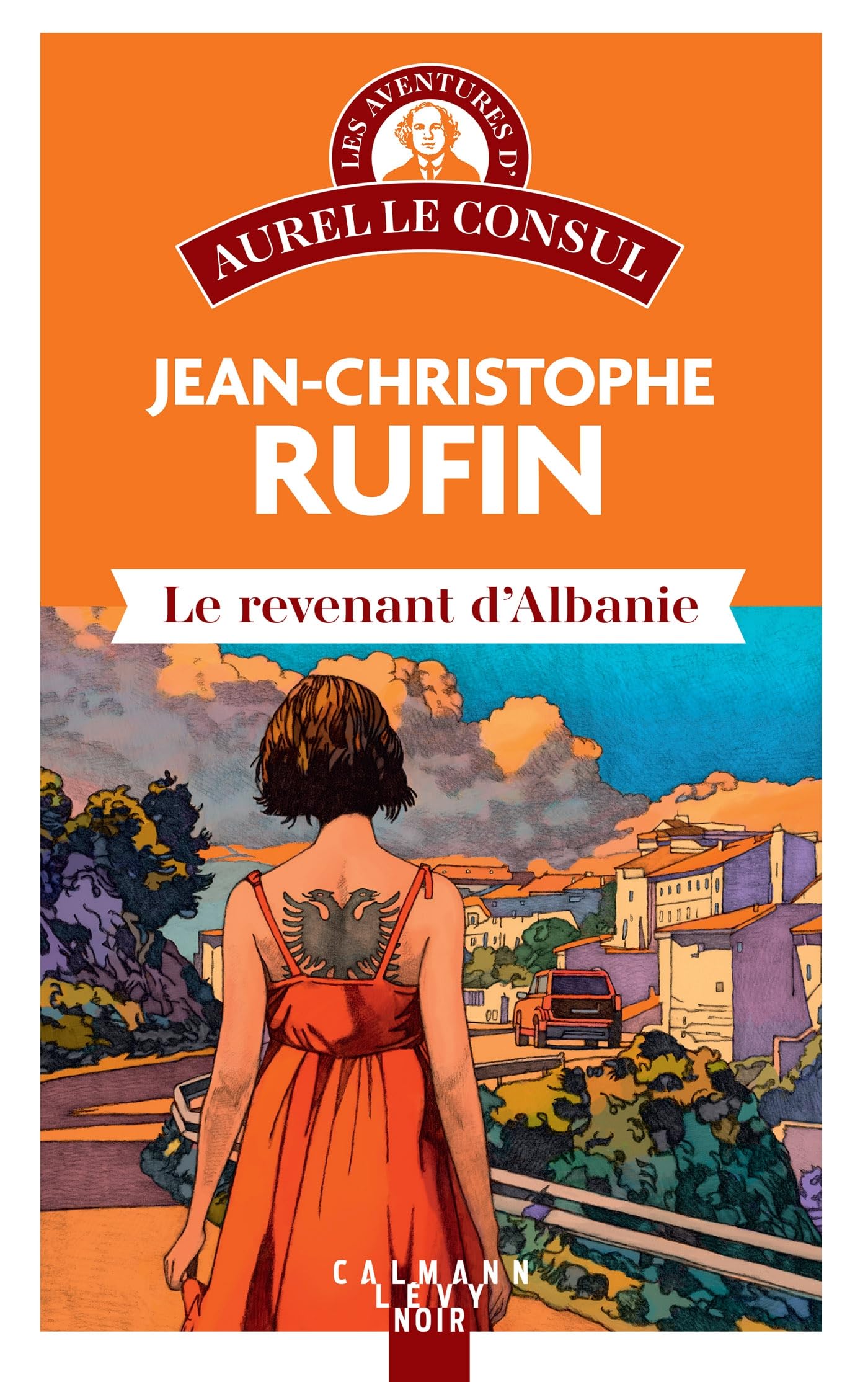 Le Revenant d'Albanie: Les aventures d'Aurel le consul 9782702187555