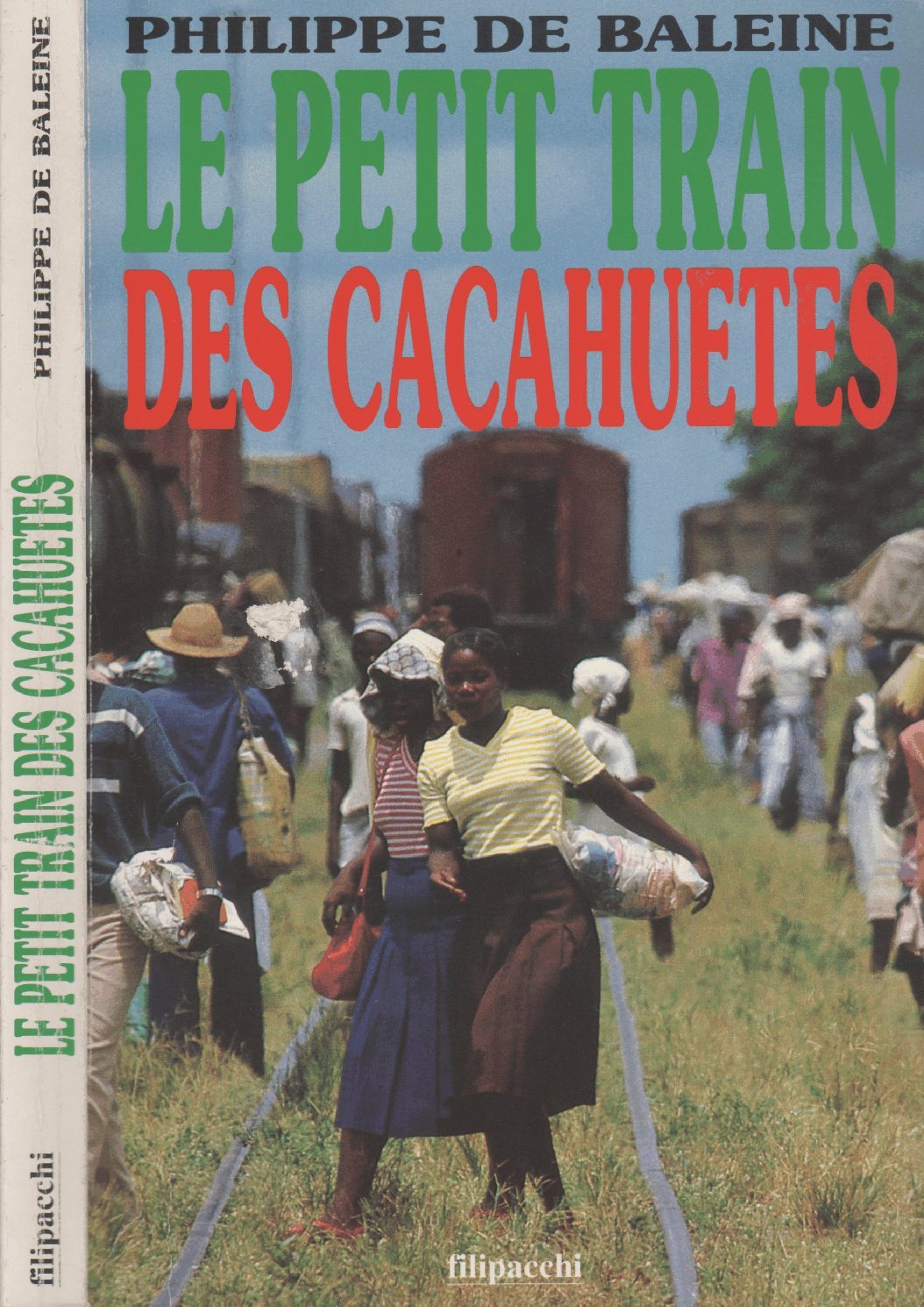 Le petit train des cacahuètes 9782850182372