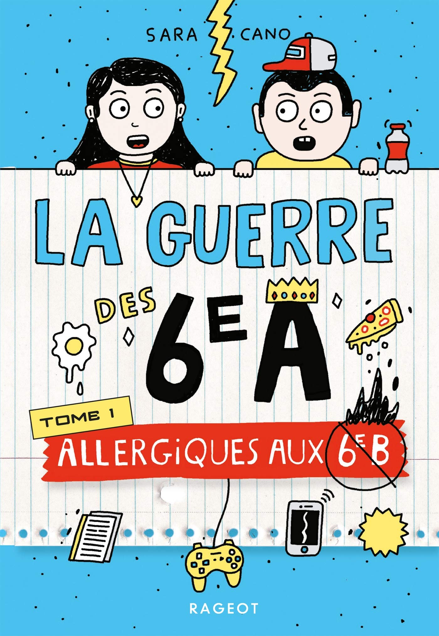 La guerre des 6e A - Allergiques aux 6e B 9782700259353