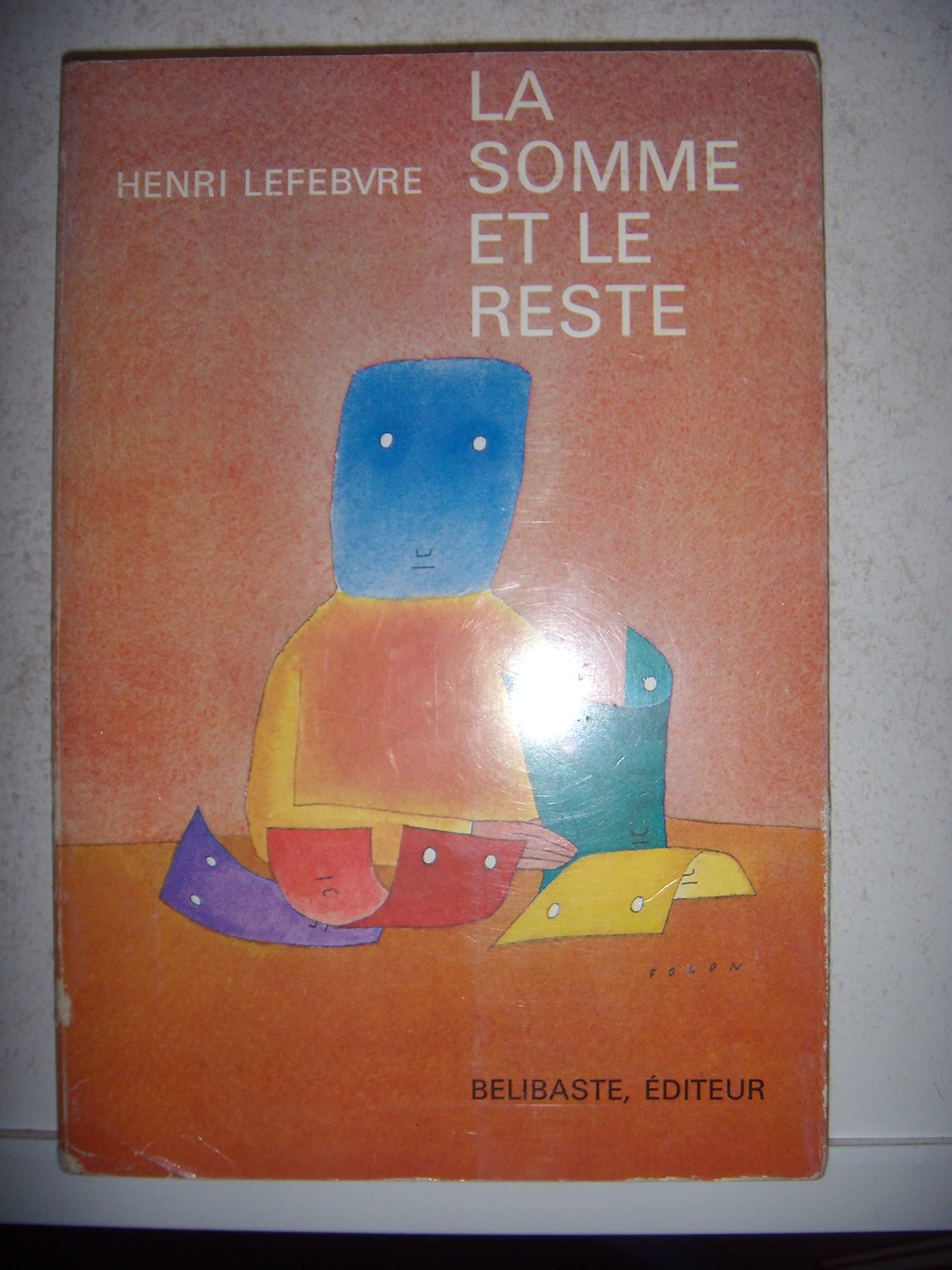 La somme et le reste 9782865632473