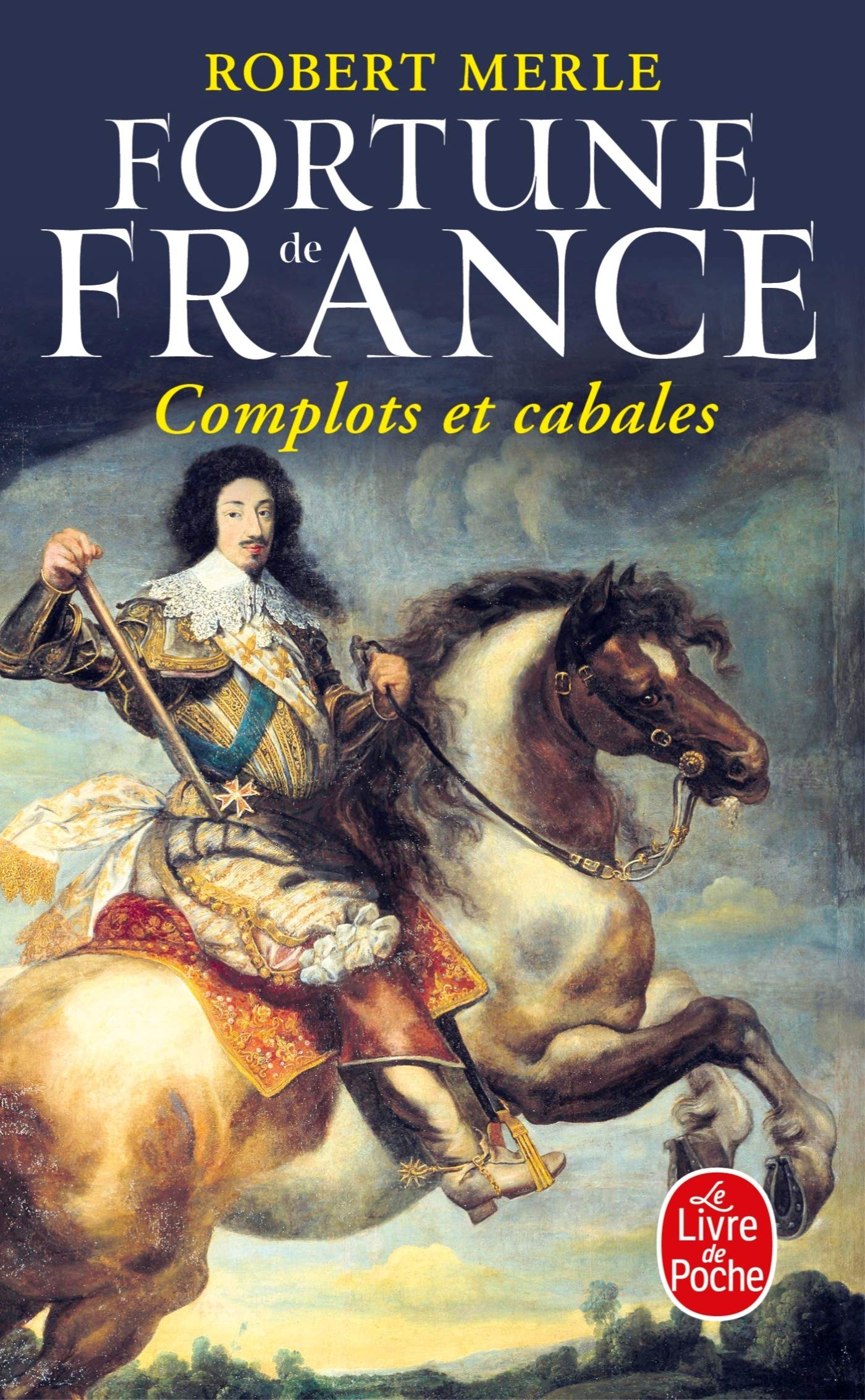 Fortune de France, tome 12 : Complots Et Cabales 9782877064101