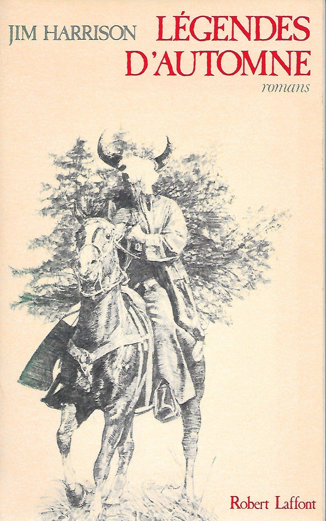 Legendes d'automne : [nouvelles] 9782221006146