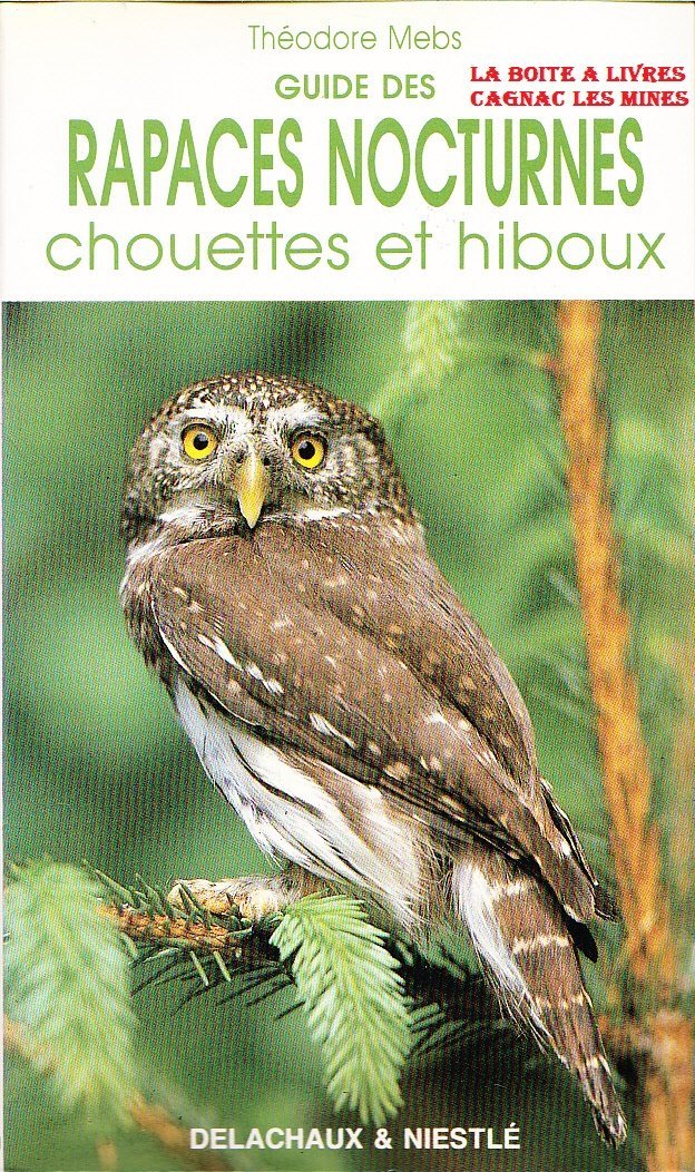 Guide Des Rapaces Nocturnes Chouettes & Hiboux 9782603006184