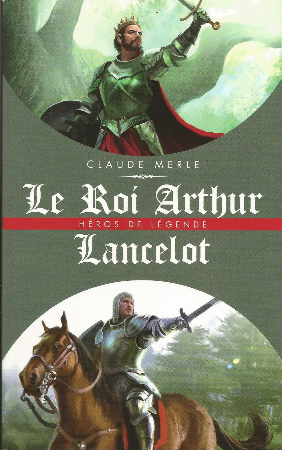 Le roi Arthur - Lancelot 9782298084825