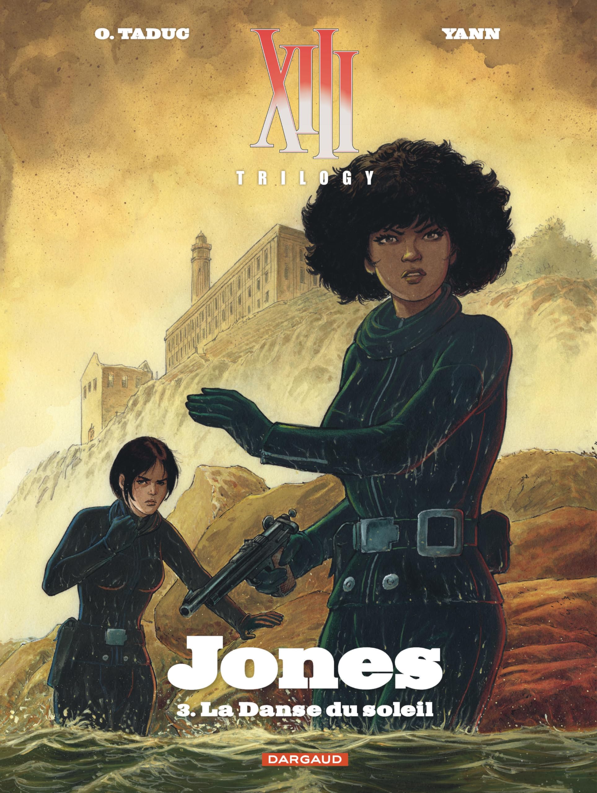 XIII Trilogy : Jones - Tome 3 - La Danse du soleil 9782505130741