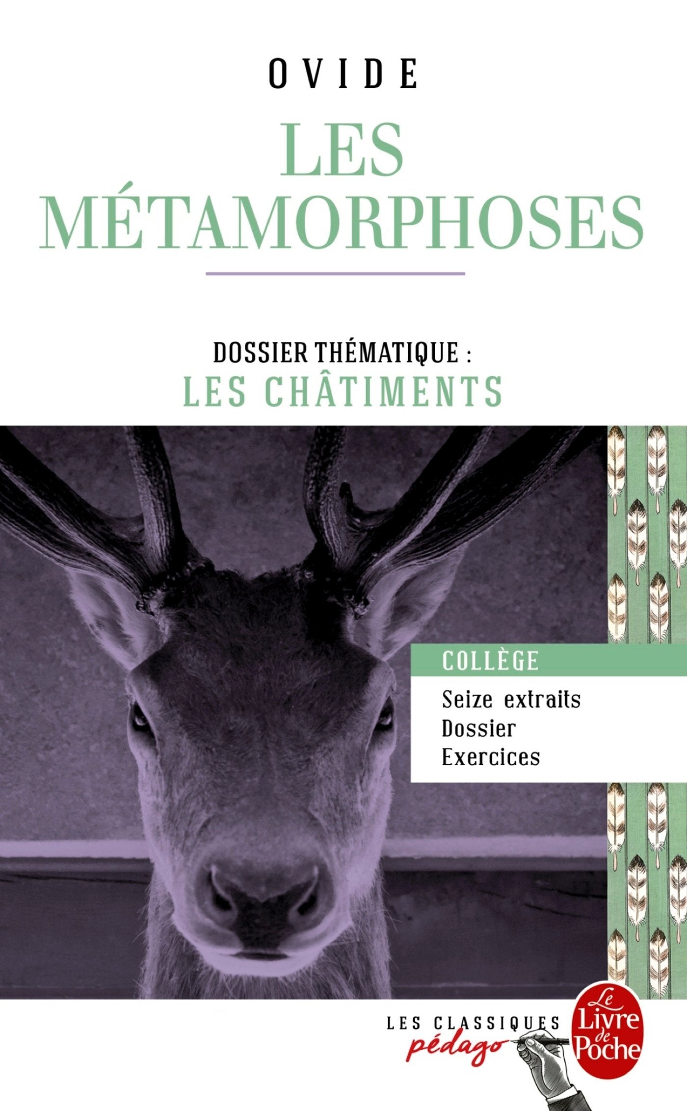 Les Métamorphoses (Edition pédagogique): Dossier thématique : Les Châtiments 9782253183174