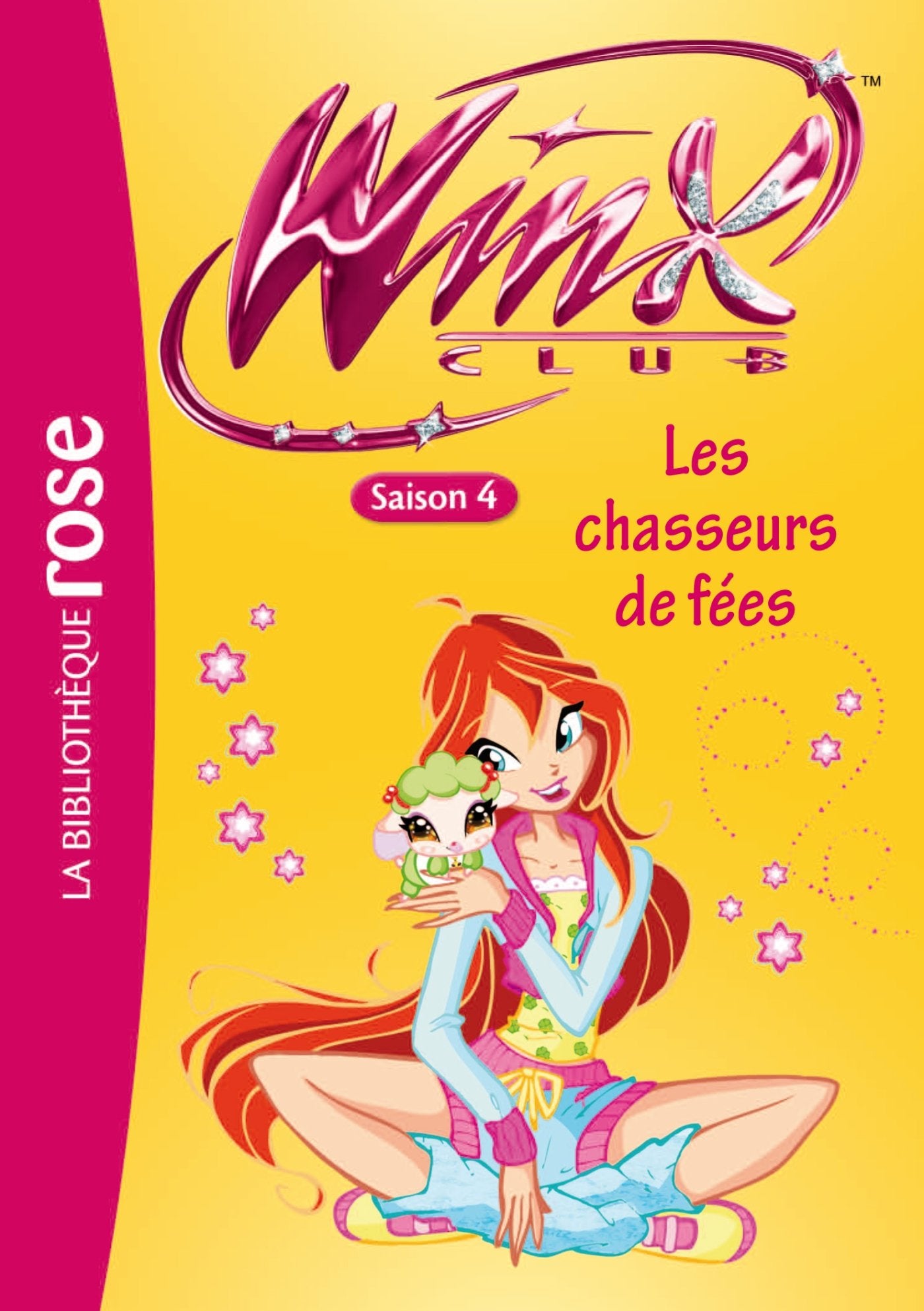 Winx Club 30 - Les chasseurs de fées 9782012019362