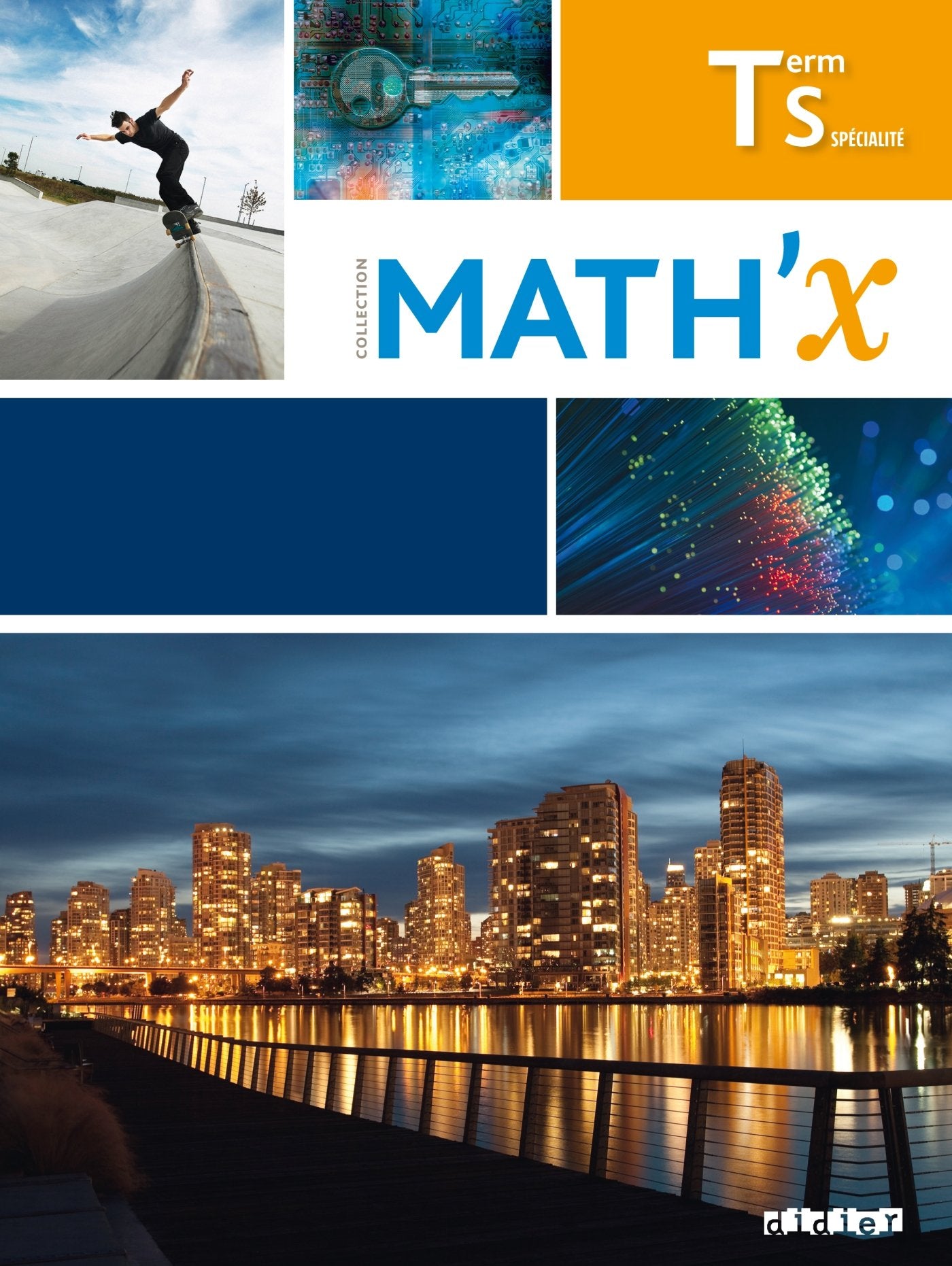 Math'X Tle S spécialité (éd.2016) - Livre 9782278085750