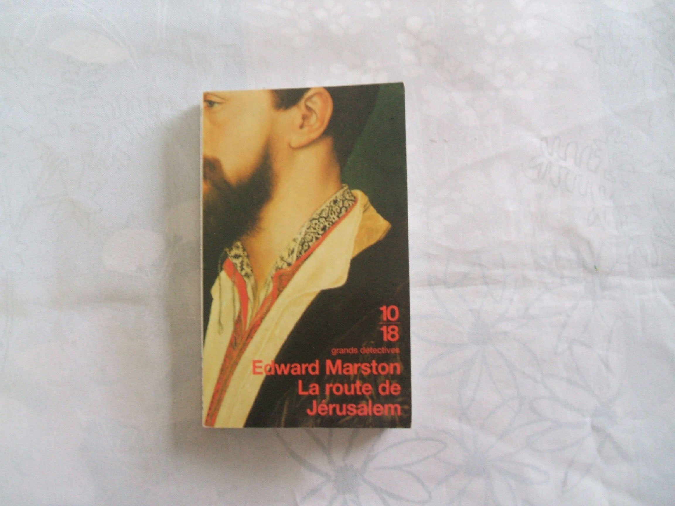 La route de Jérusalem 9782264031839