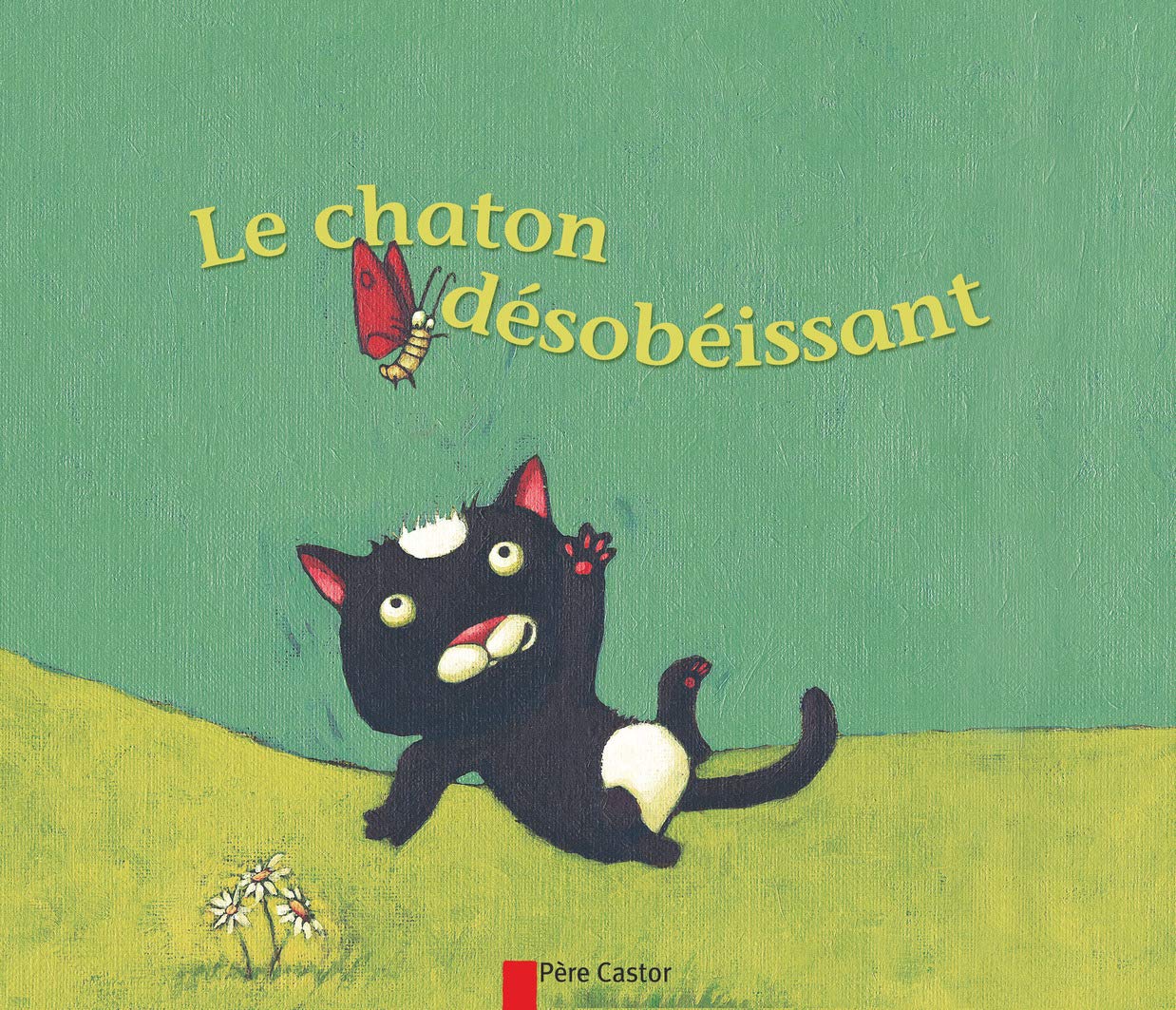 Le chaton désobéissant 9782081616868