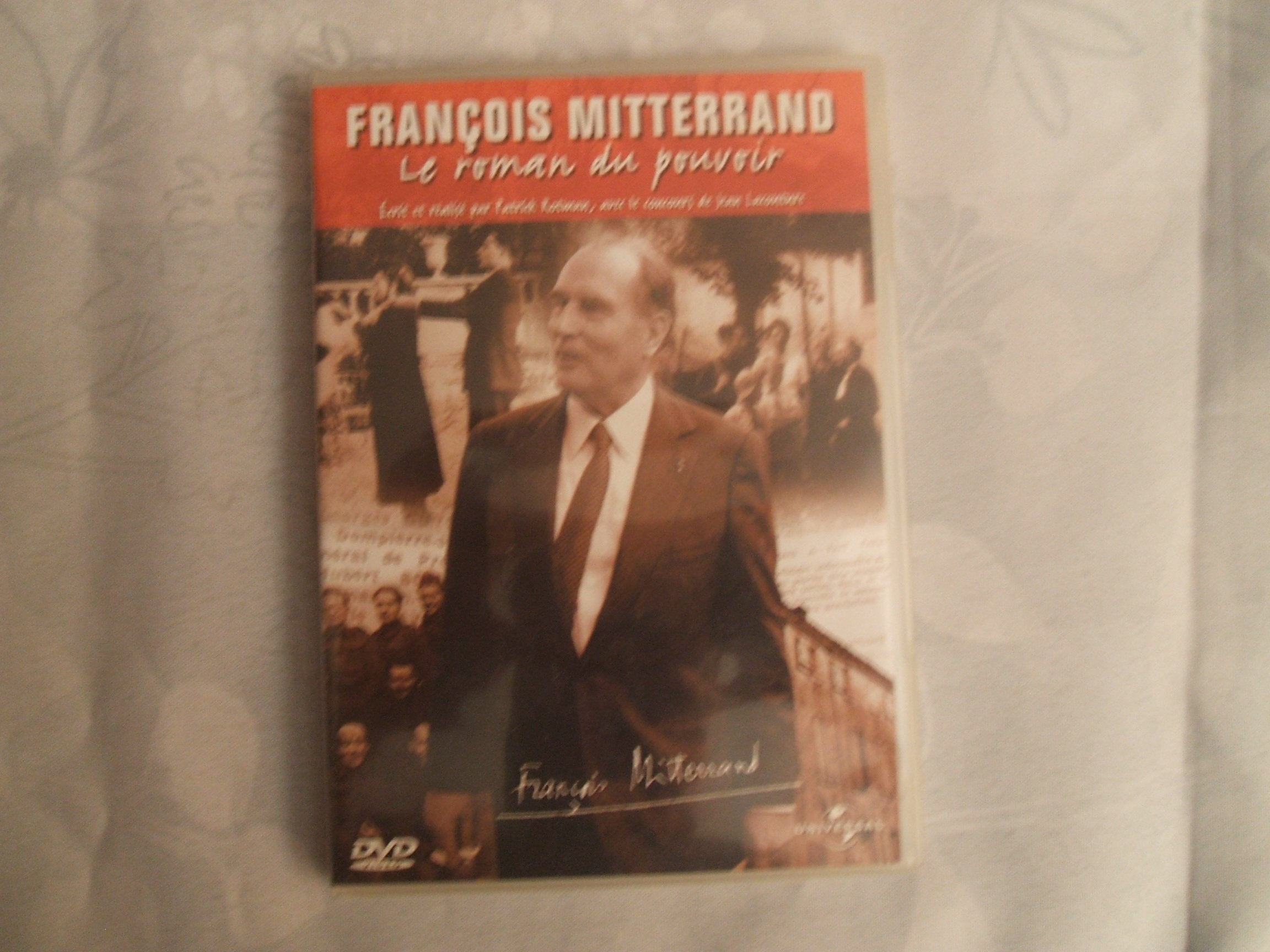François Mitterrand : Le roman du pouvoir 0044007840924
