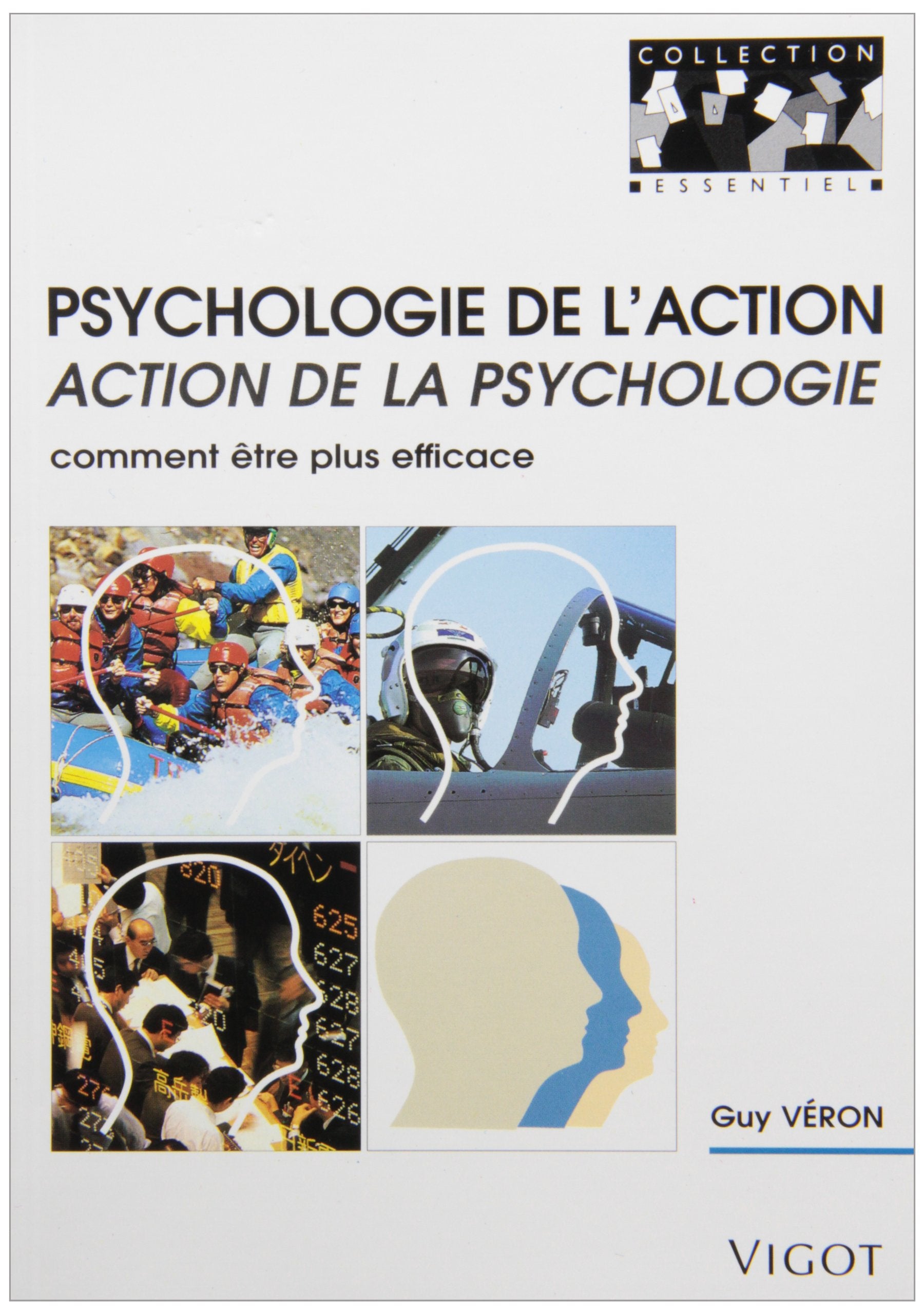 Psychologie de l'action action de la psychologie 9782711412846