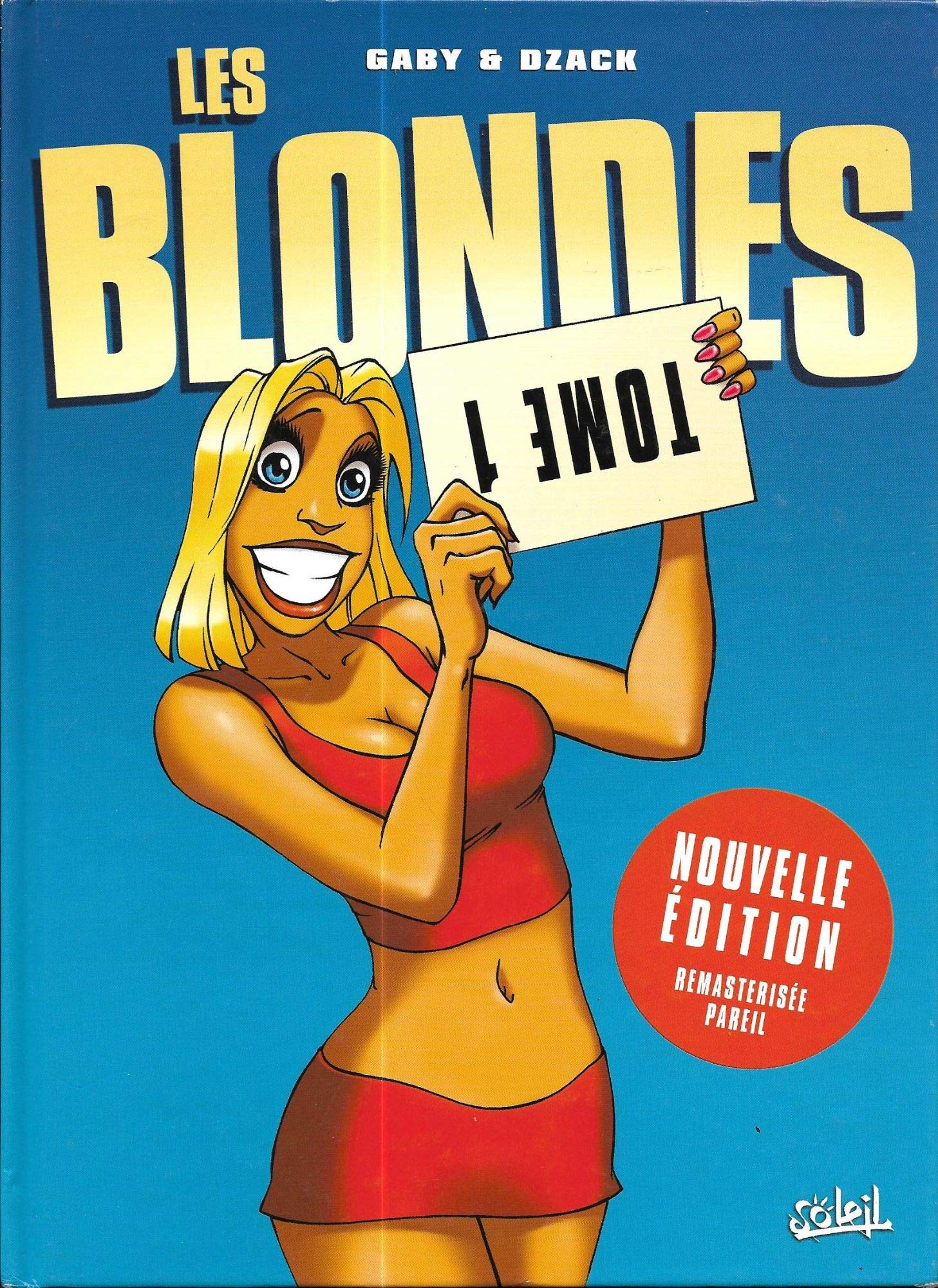 Les Blondes T01: Tome 1 9782849461181