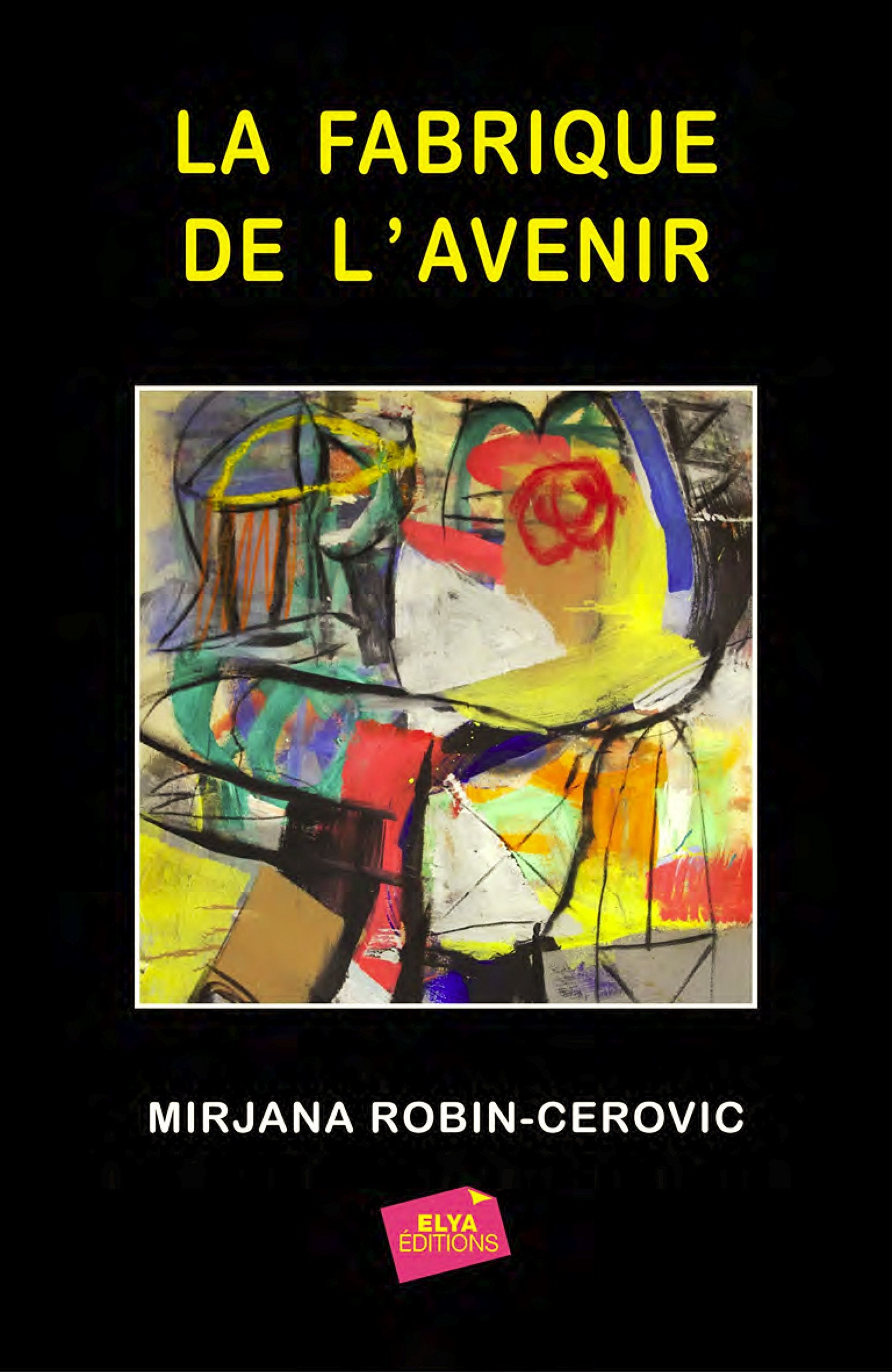 LA FABRIQUE DE L'AVENIR 9791091336055