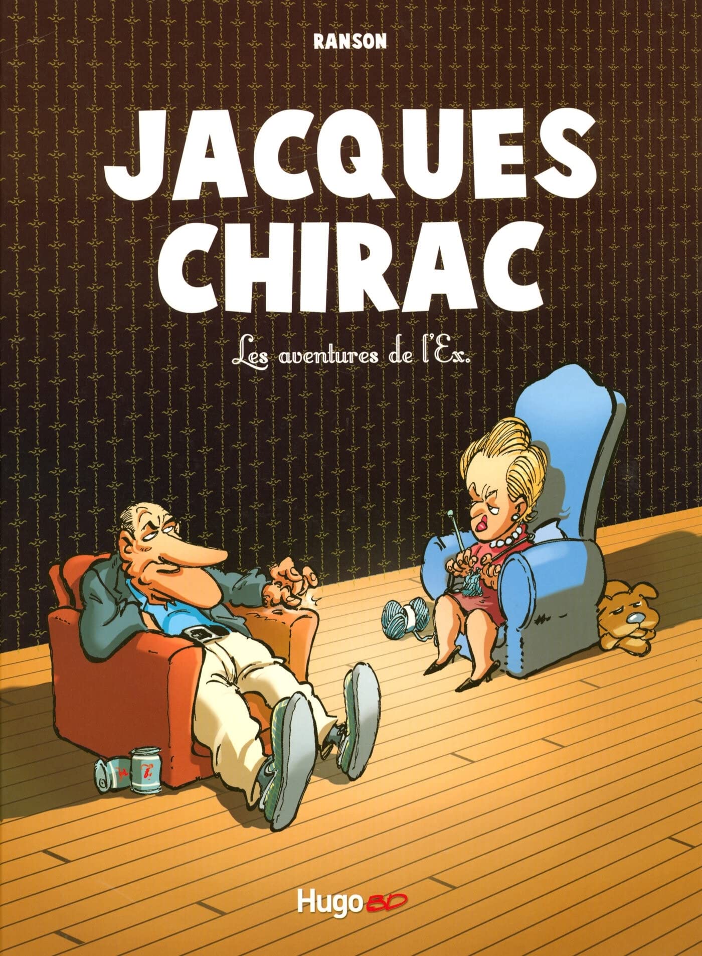 JACQUES CHIRAC : LES AVENTURES DE L'EX 9782755602784