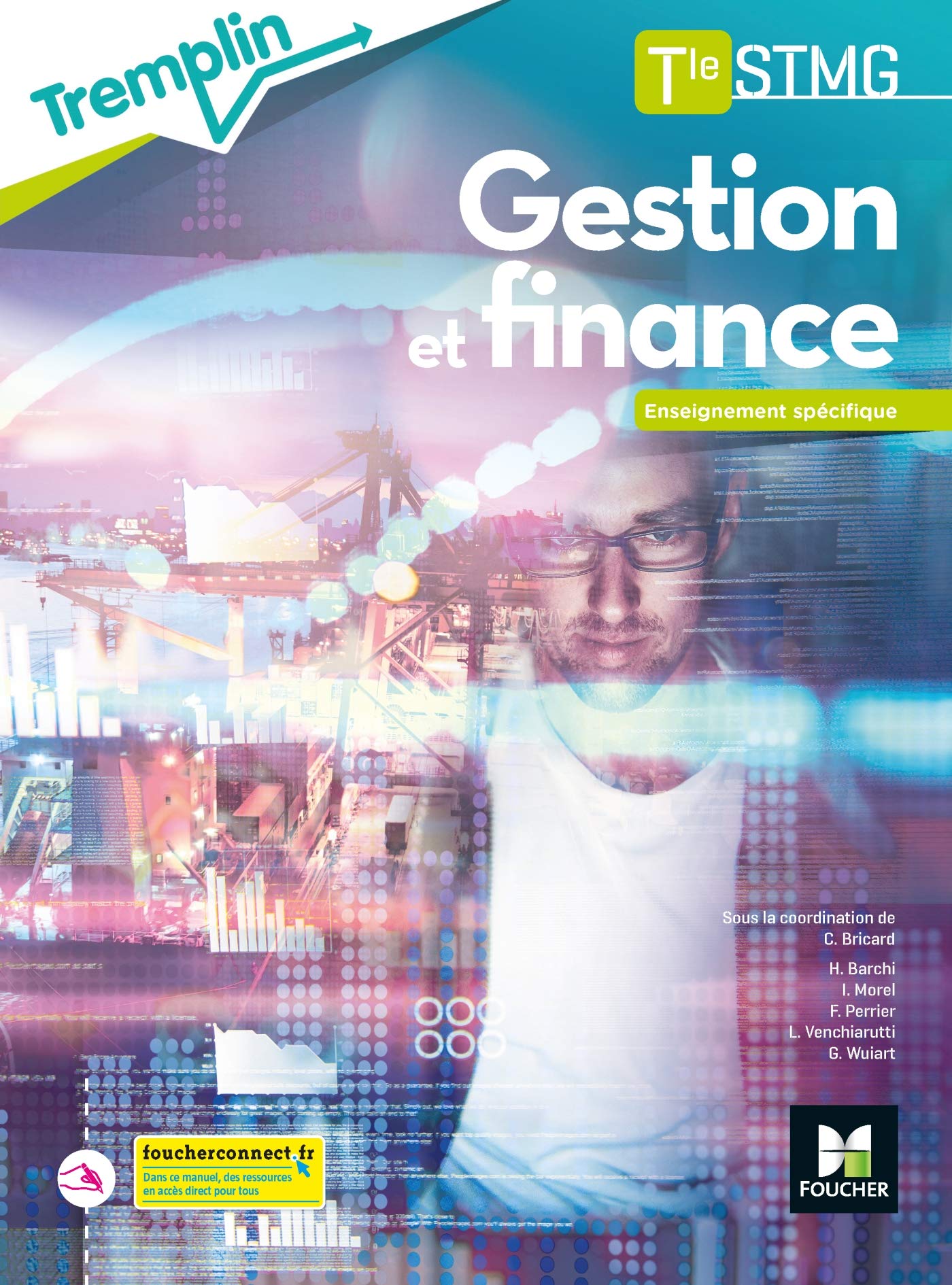 Tremplin - GESTION FINANCE Tle STMG - Enseignement spécifique - Éd. 2020 - Livre élève 9782216158911