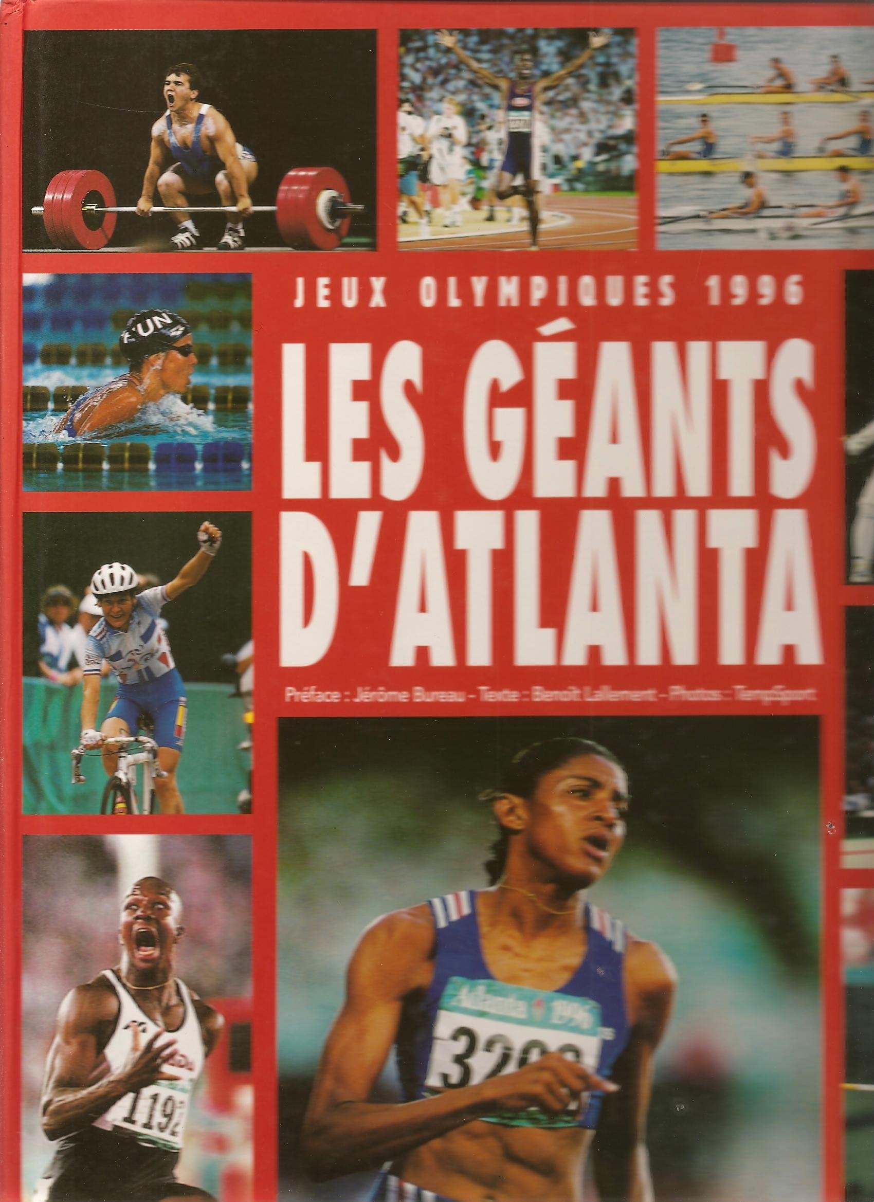 Les géants d'Atlanta: Jeux Olympiques 1996 9782702126165