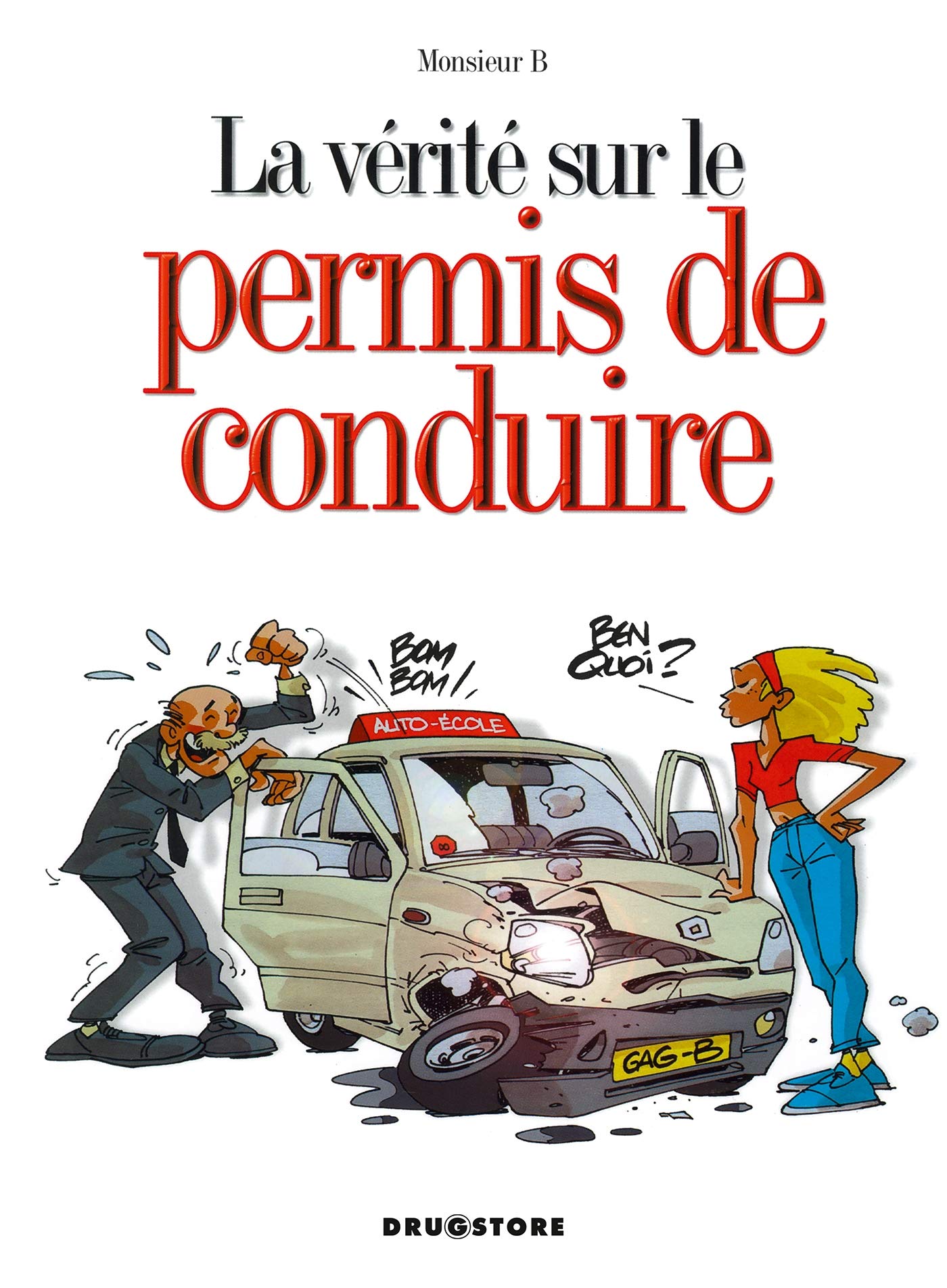 La vérité sur le permis de conduire 9782226117199