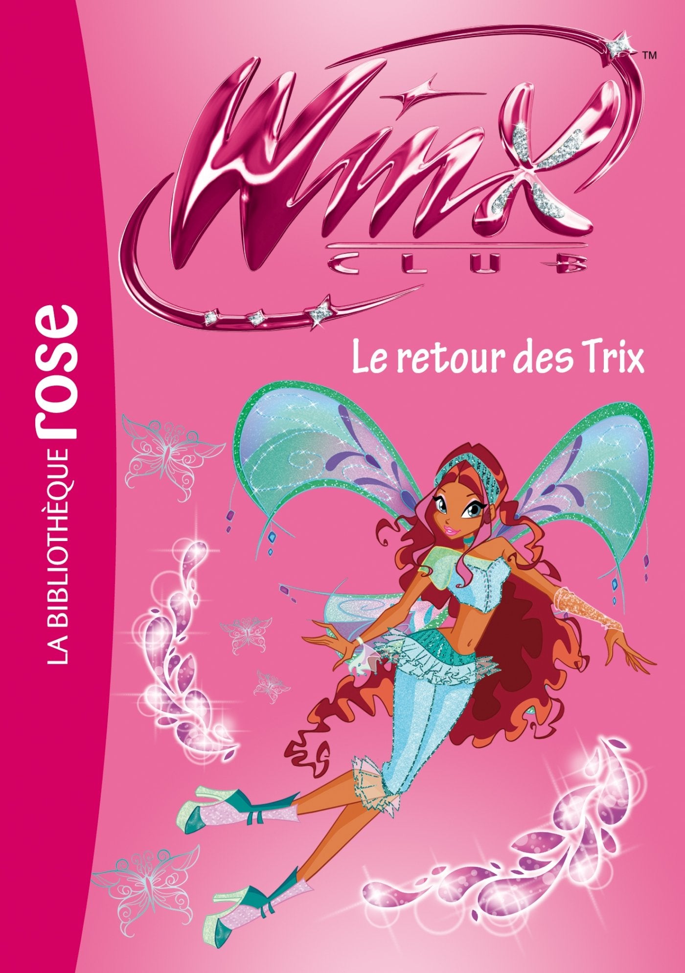 Winx Club 46 - Le retour des Trix 9782012031302