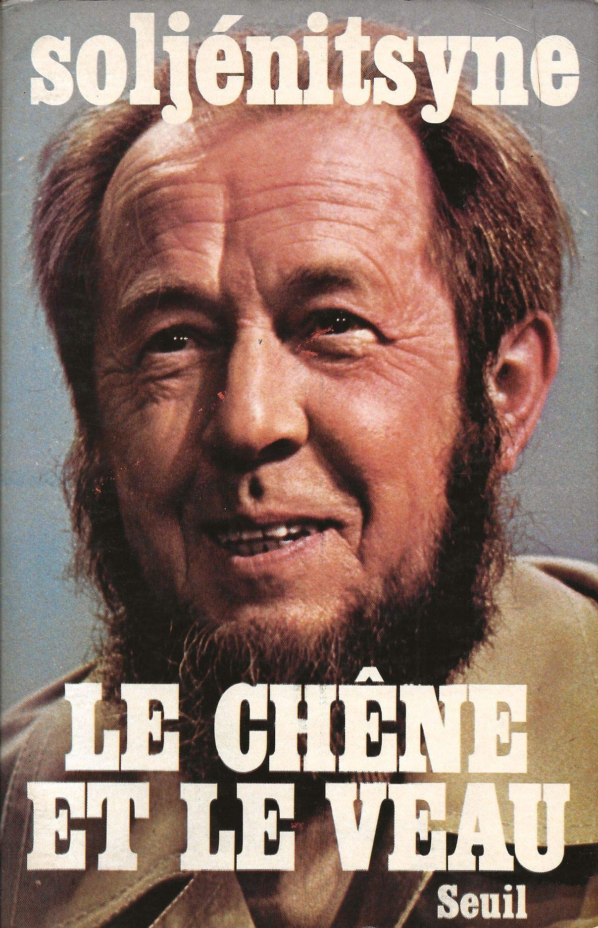 Le Chêne et le veau : Esquisses de la vie littéraire 9782020021210