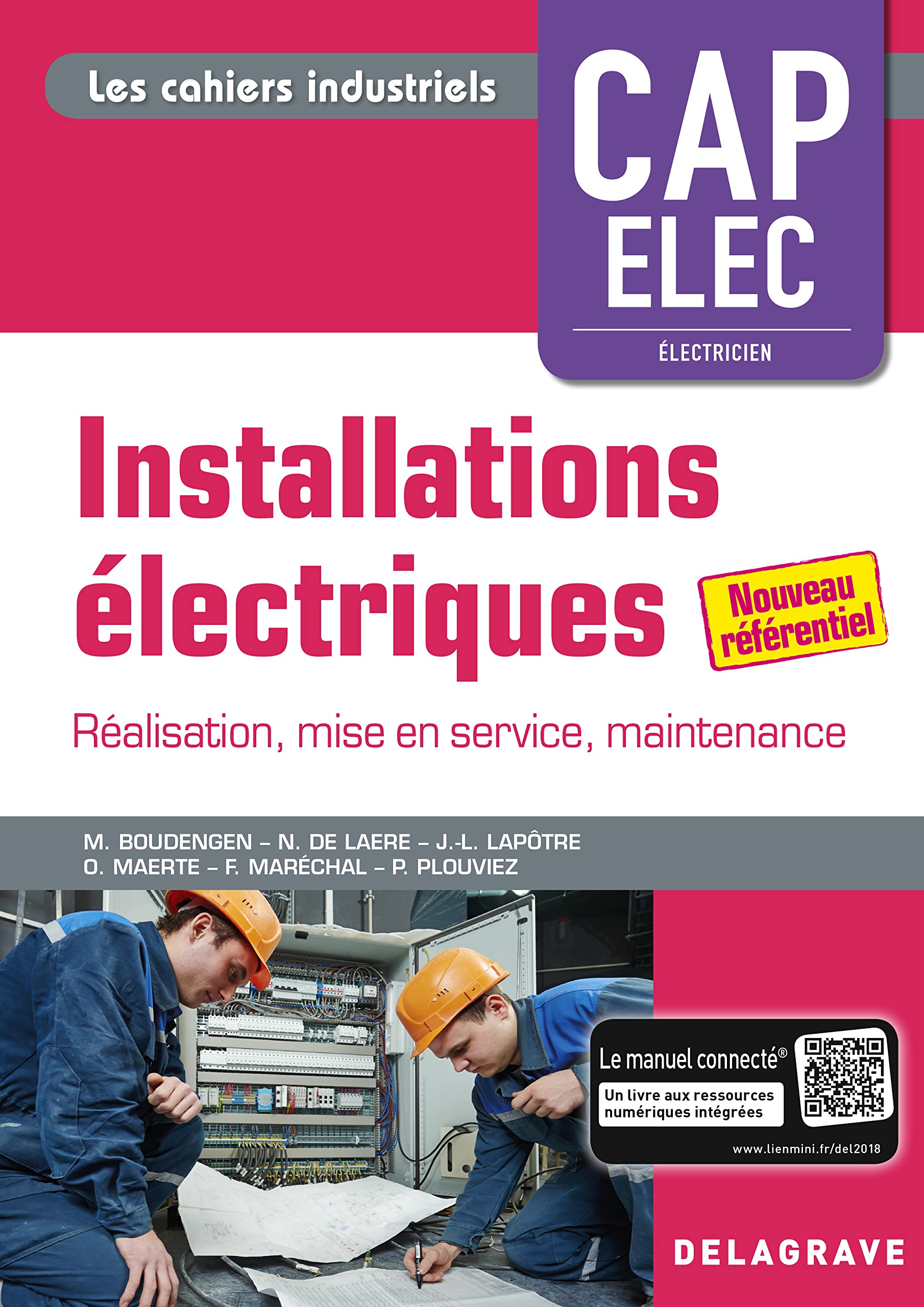 Installations électriques CAP Electricien (2018) - Pochette élève: Préparation, réalisation, mise en service, livraison 9782206102511