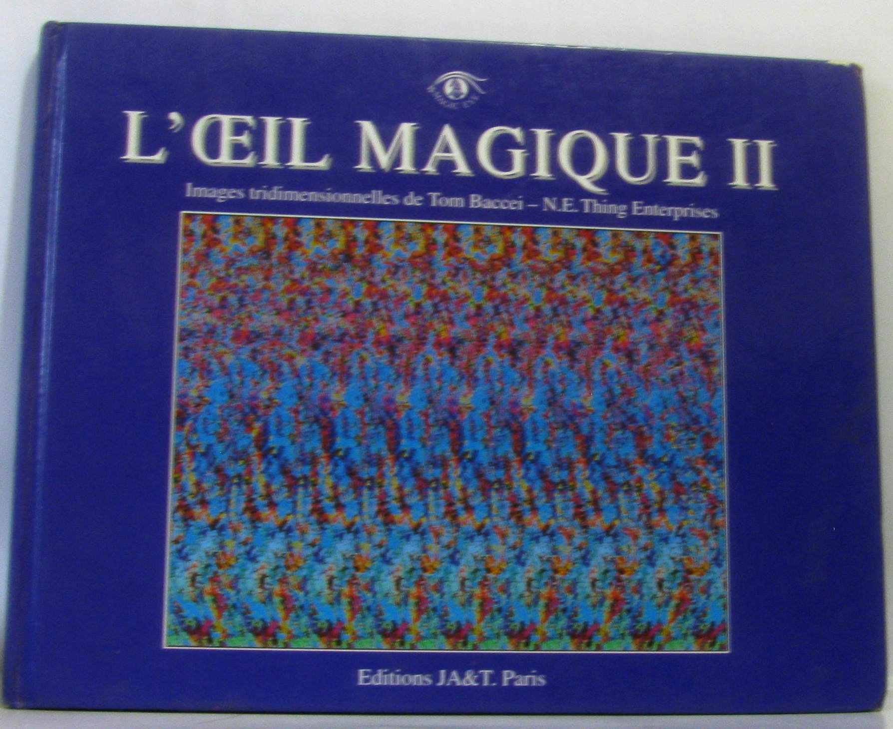 L'Oeil magique 2 : Images Tridimensionnelles 9782907445528