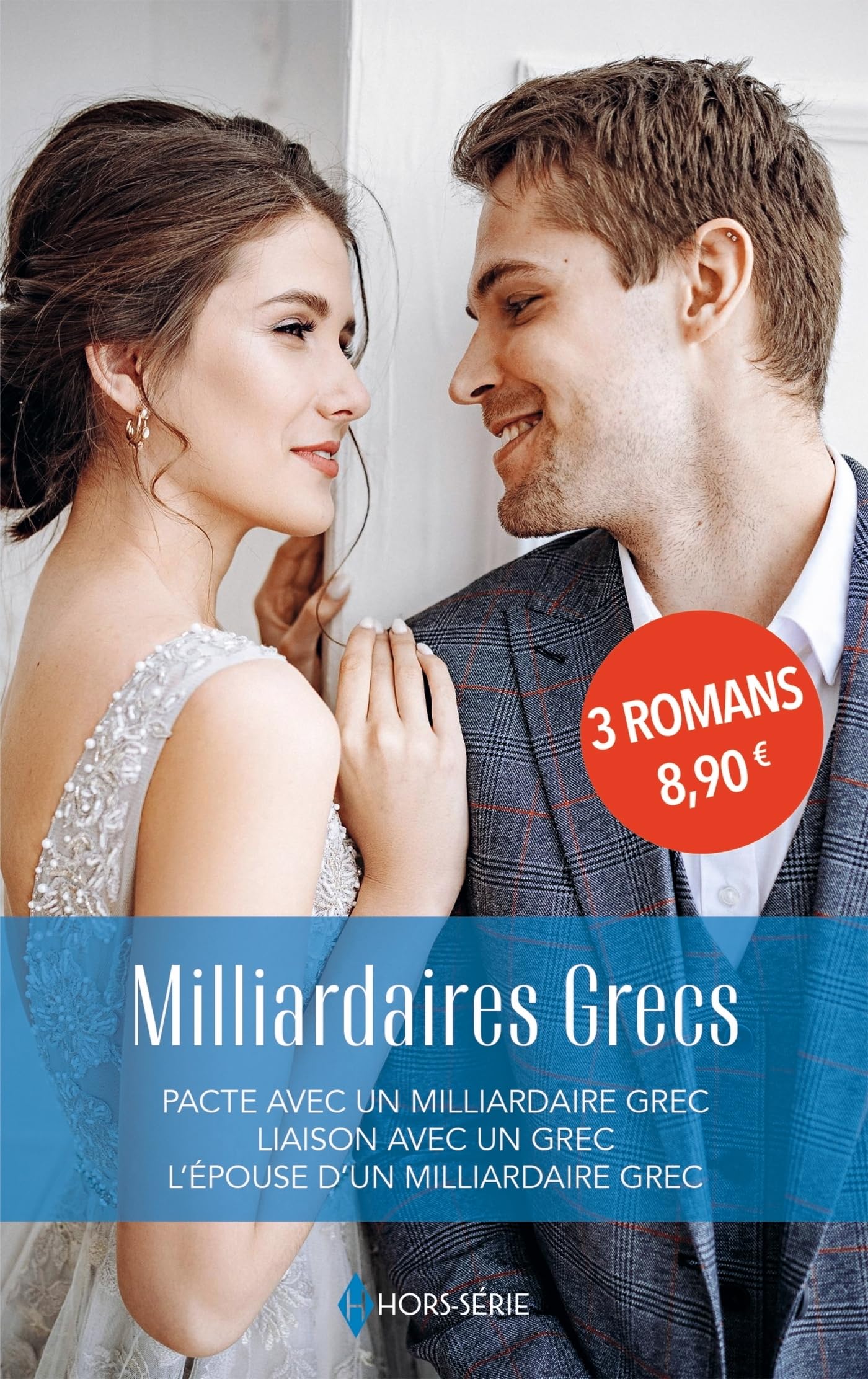 Milliardaires grecs: Pacte avec un milliardaire grec - Liaison avec un grec - L'épouse d'un milliardaire 9782280522250