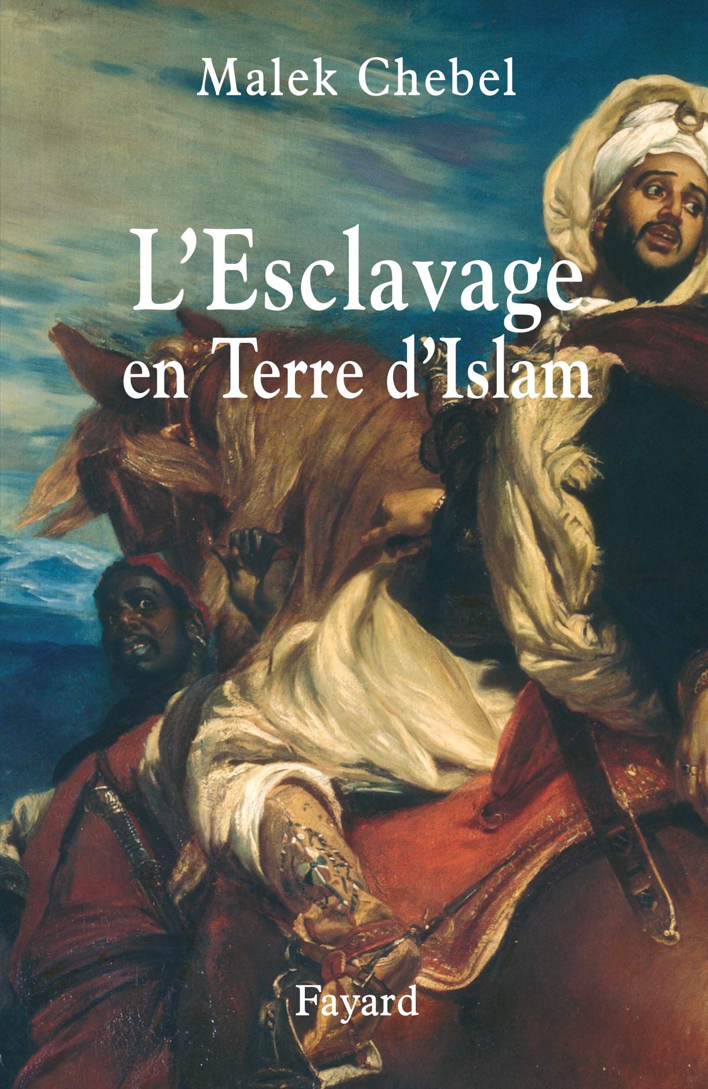 L'Esclavage en Terre d'Islam 9782213630588