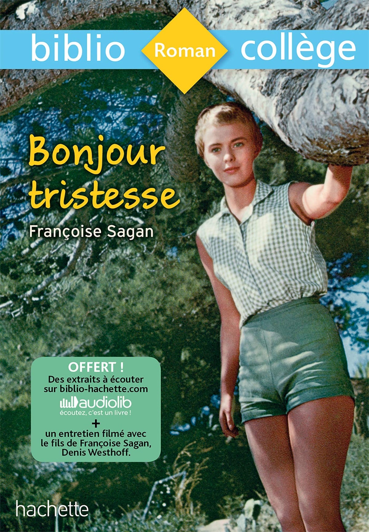 Bibliocollège - Bonjour Tristesse, Françoise Sagan 9782013949941