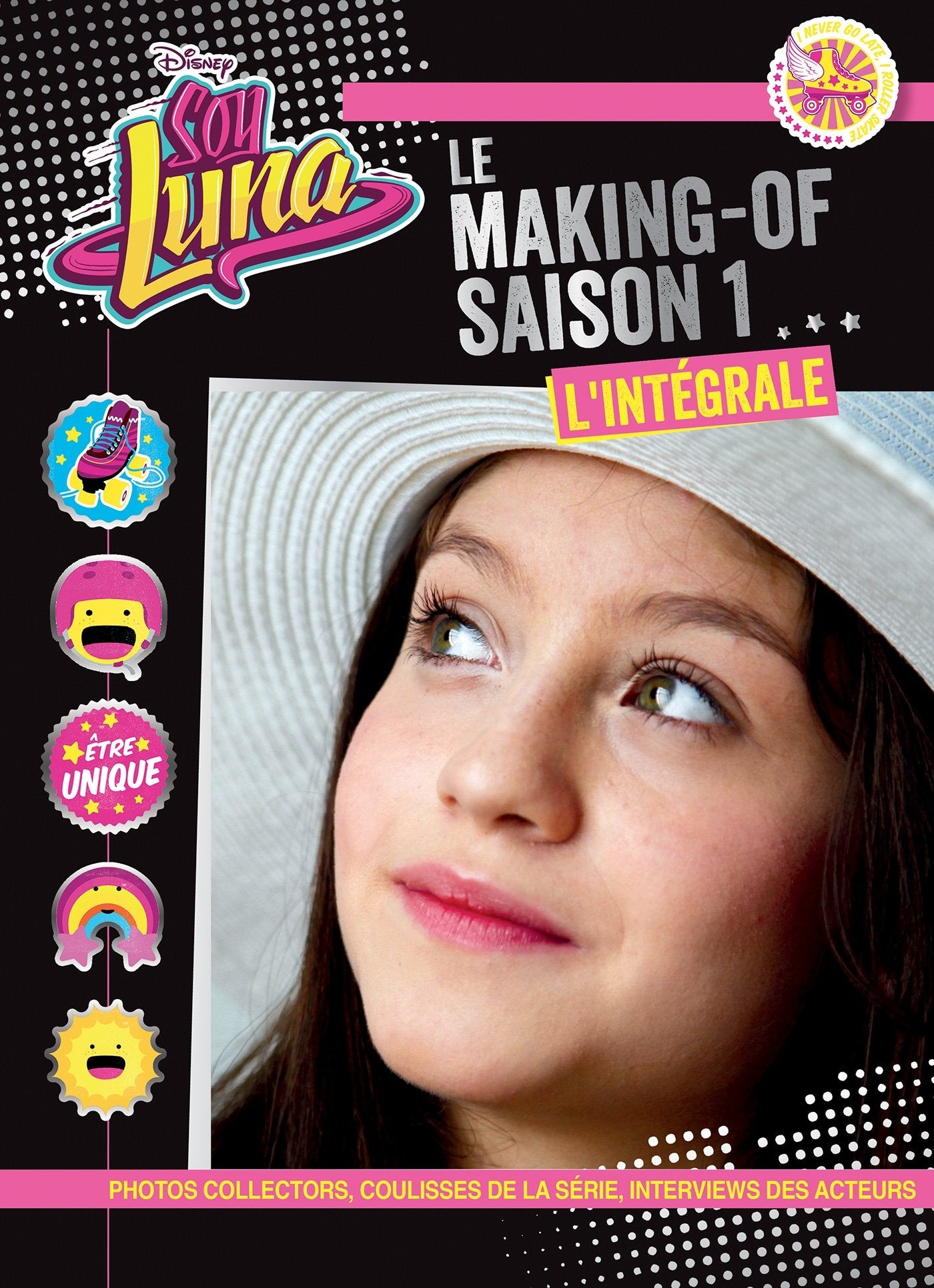 Soy Luna: Le making-of saison 1, l'intégrale 9782013918343