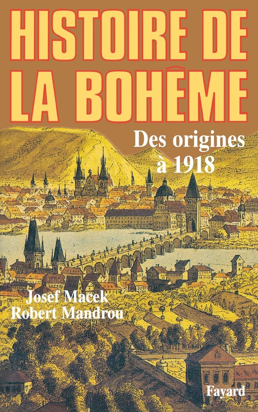 Histoire de la bohème : des origines à 1918 9782213013909