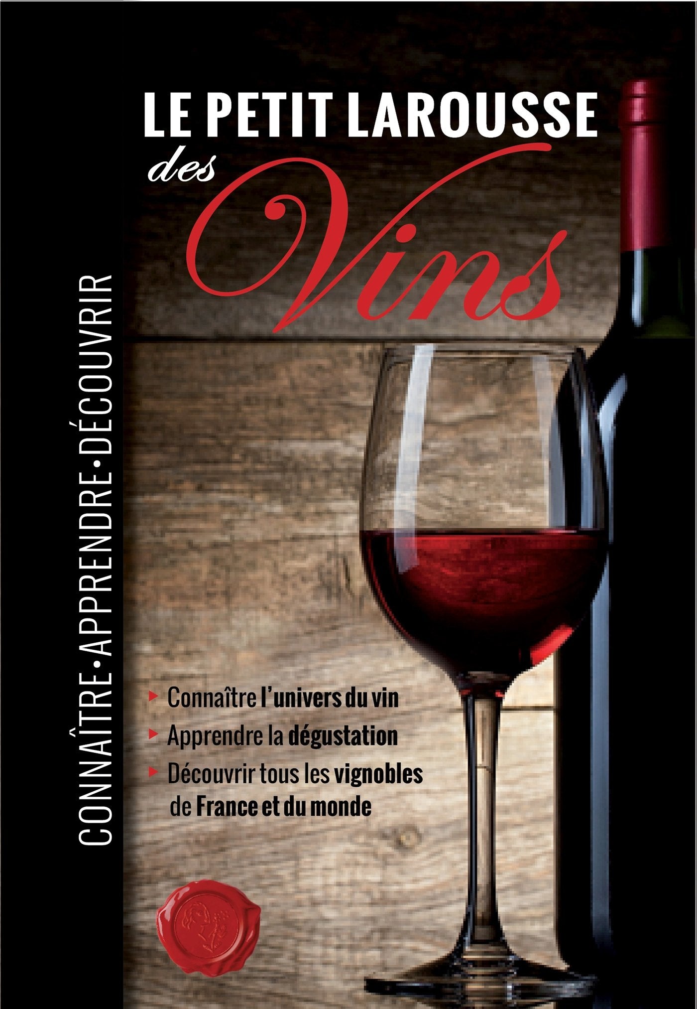 Le Petit larousse des vins 9782035899071