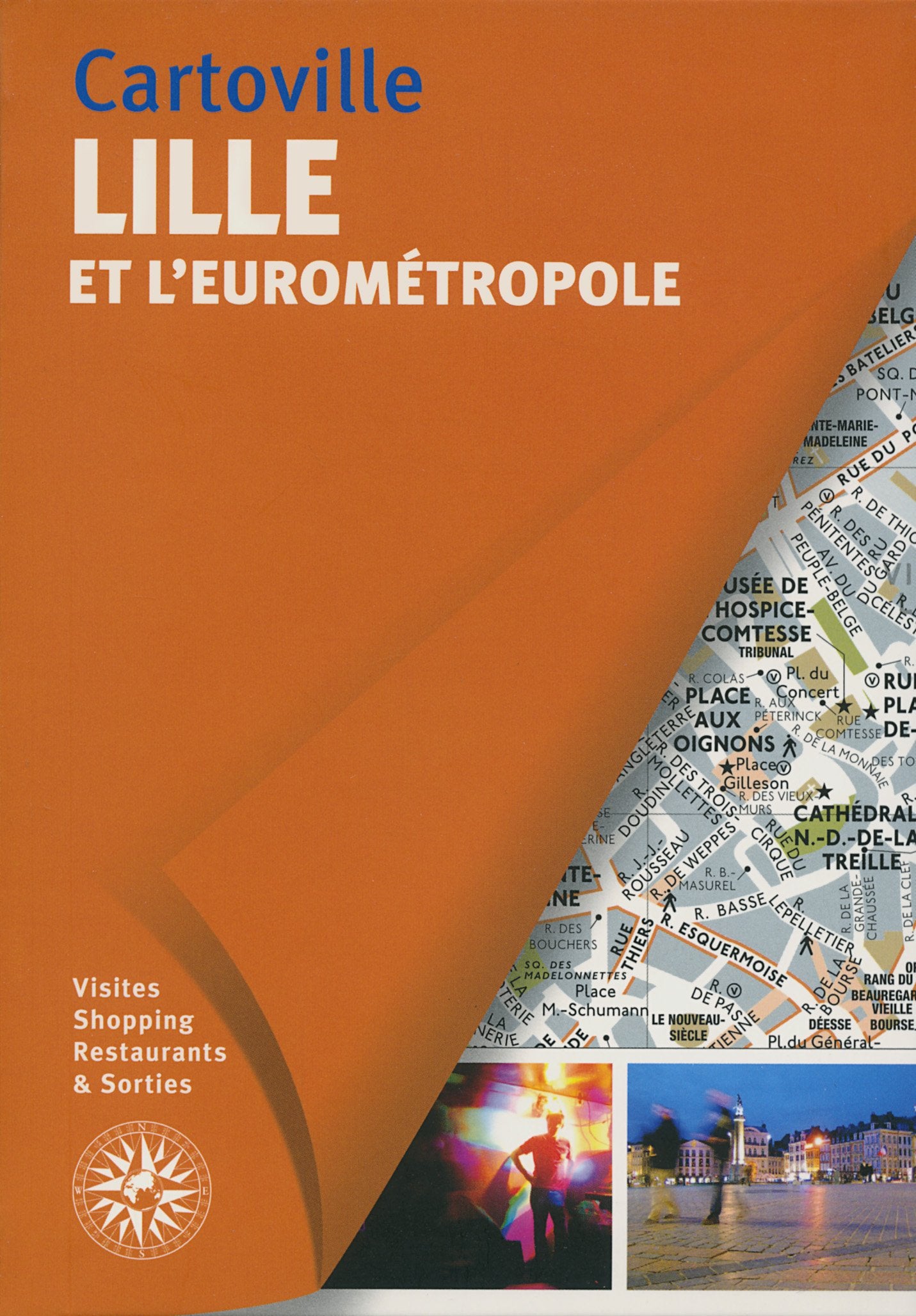 Lille et l'Eurométropole 9782742435555