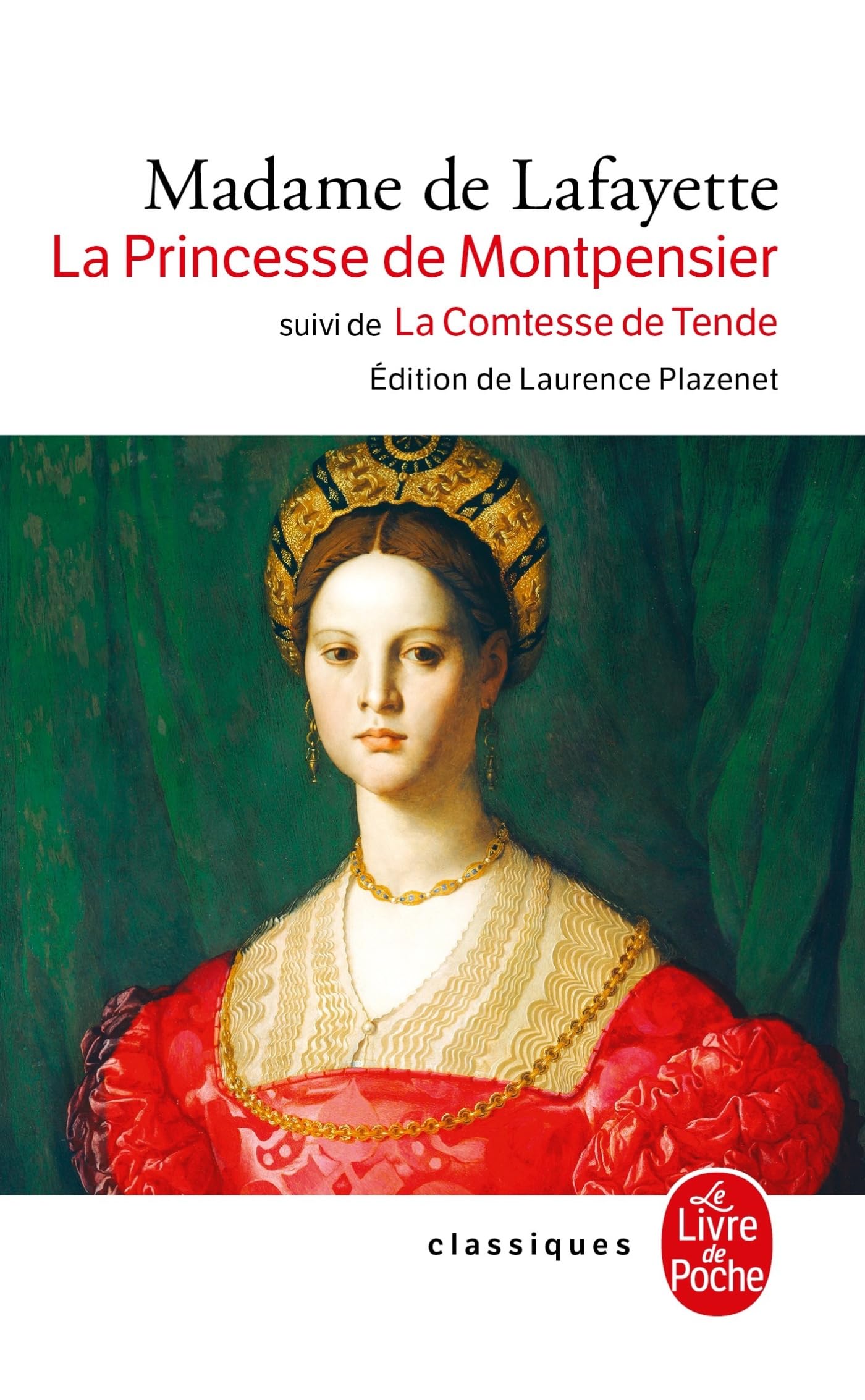 La Princesse de Montpensier, suivi de "La Comtesse de Tende" 9782253193142