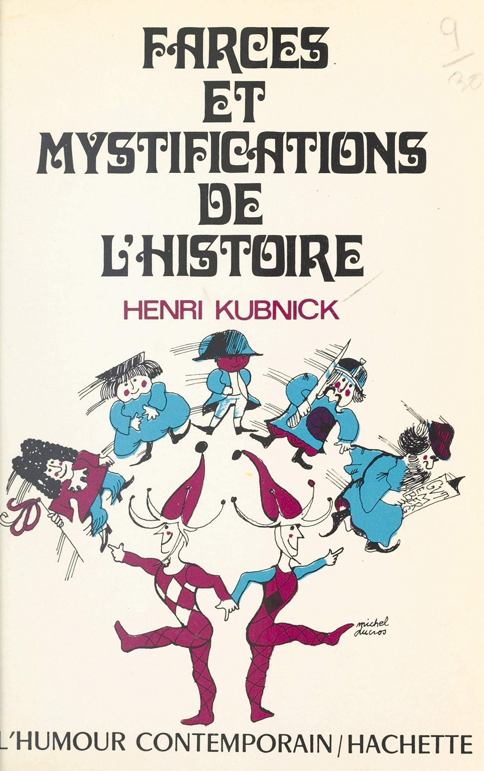Farces et mystifications de l'histoire 