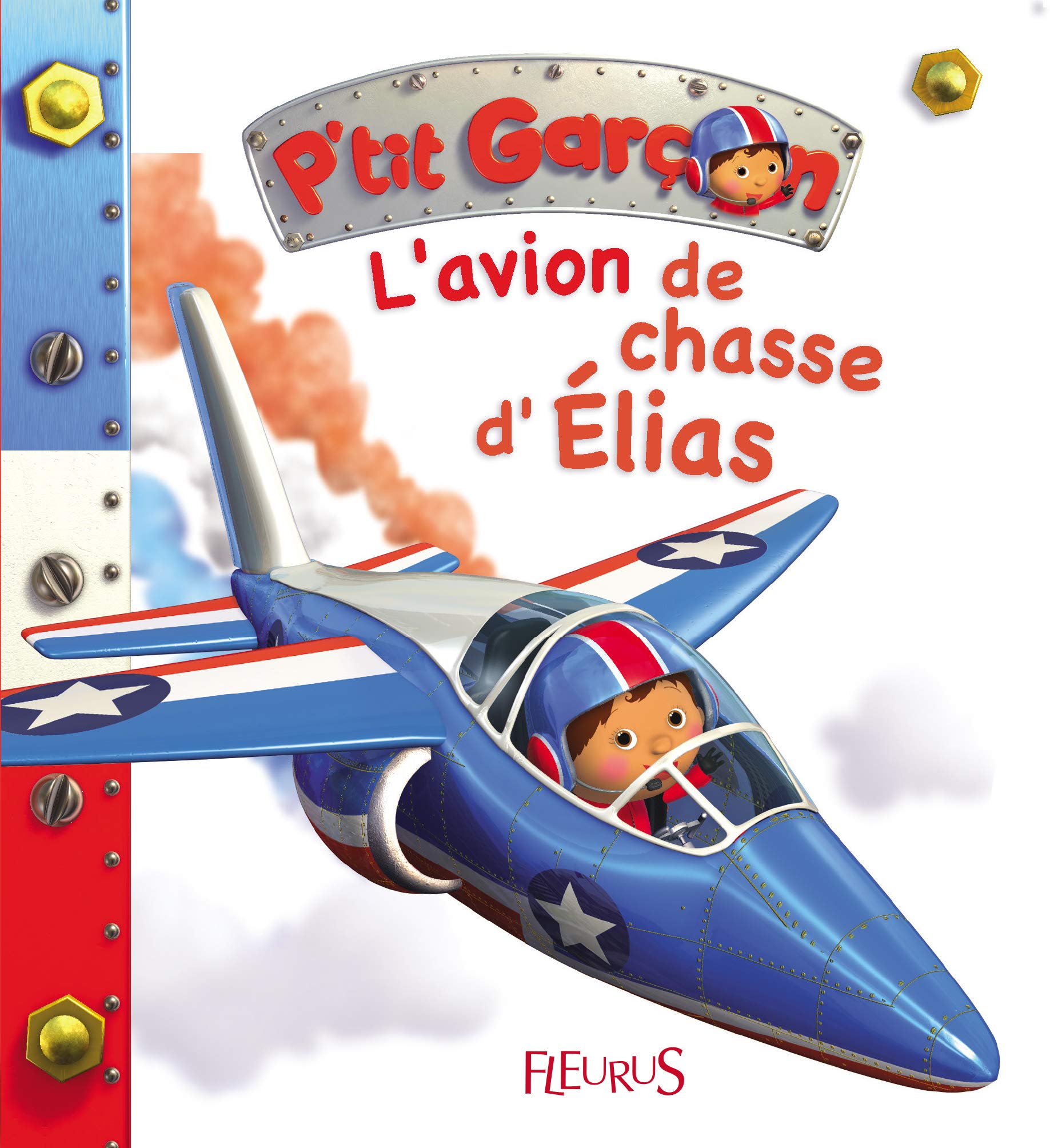 L'avion de chasse d'Elias 9782215139560