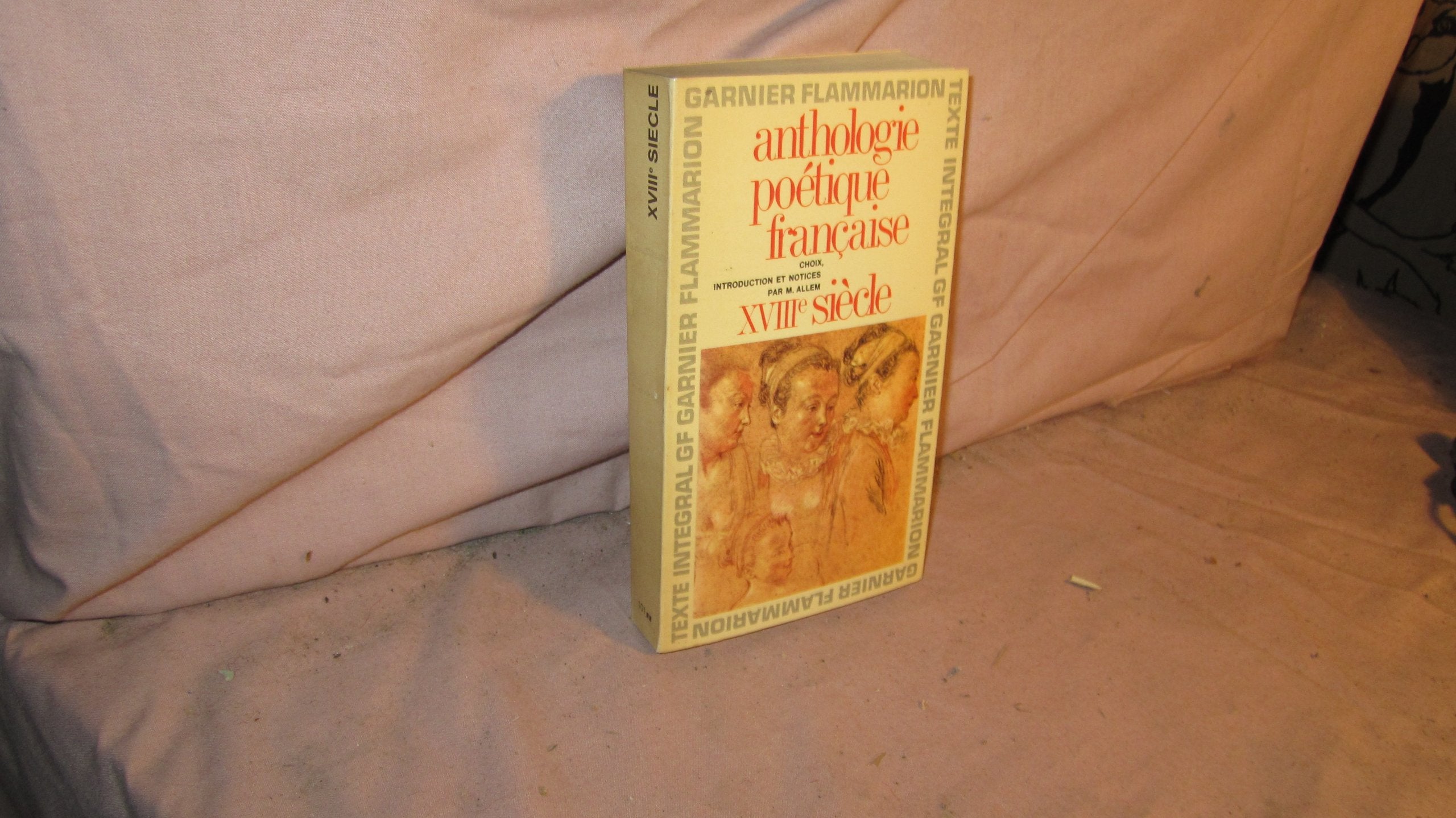 Anthologie poetique francaise, xviiie siecle 3665375048643