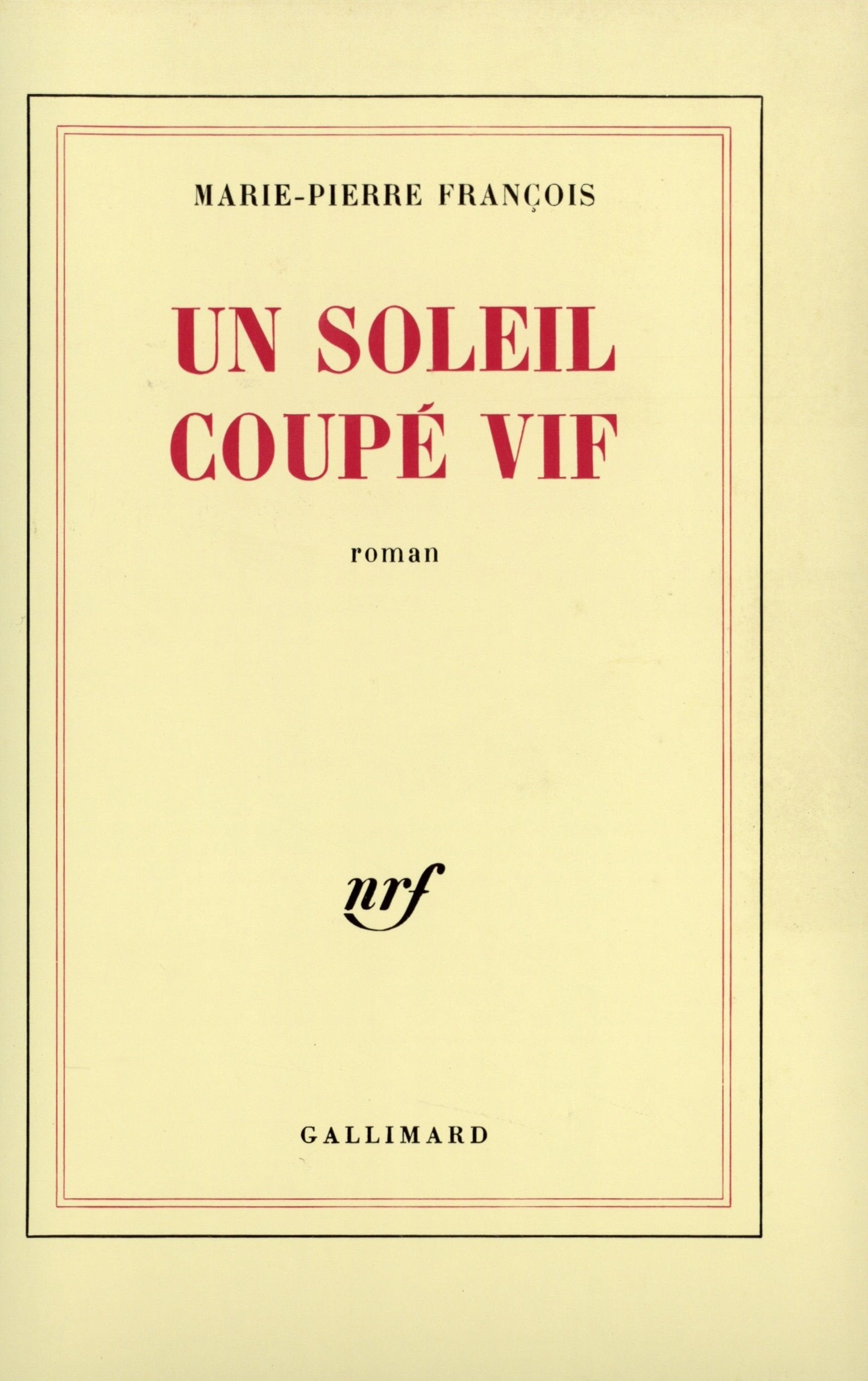 Un soleil coupé vif 9782070706129
