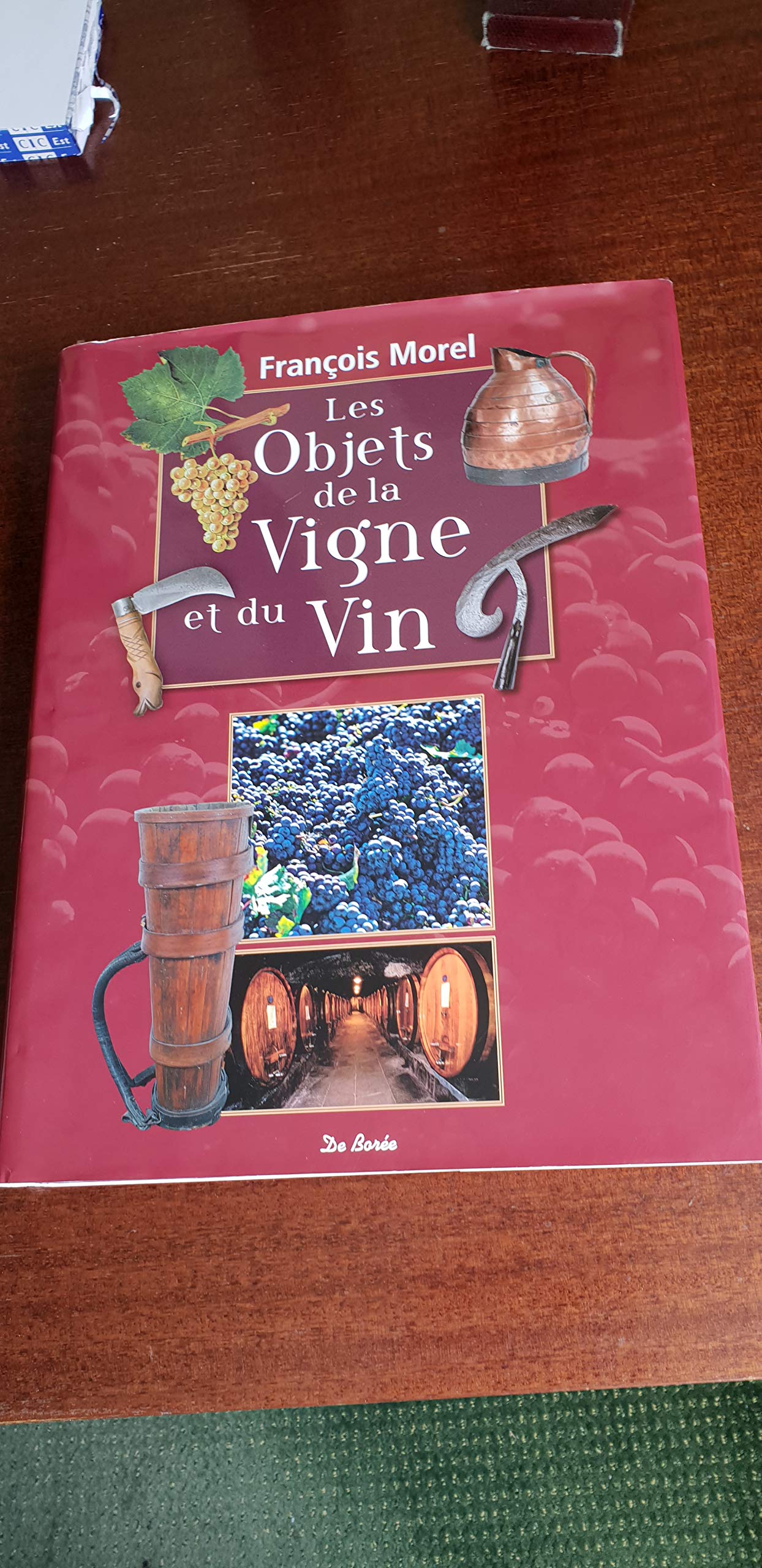 Objets de la Vigne et du Vin (les) 9782844945877