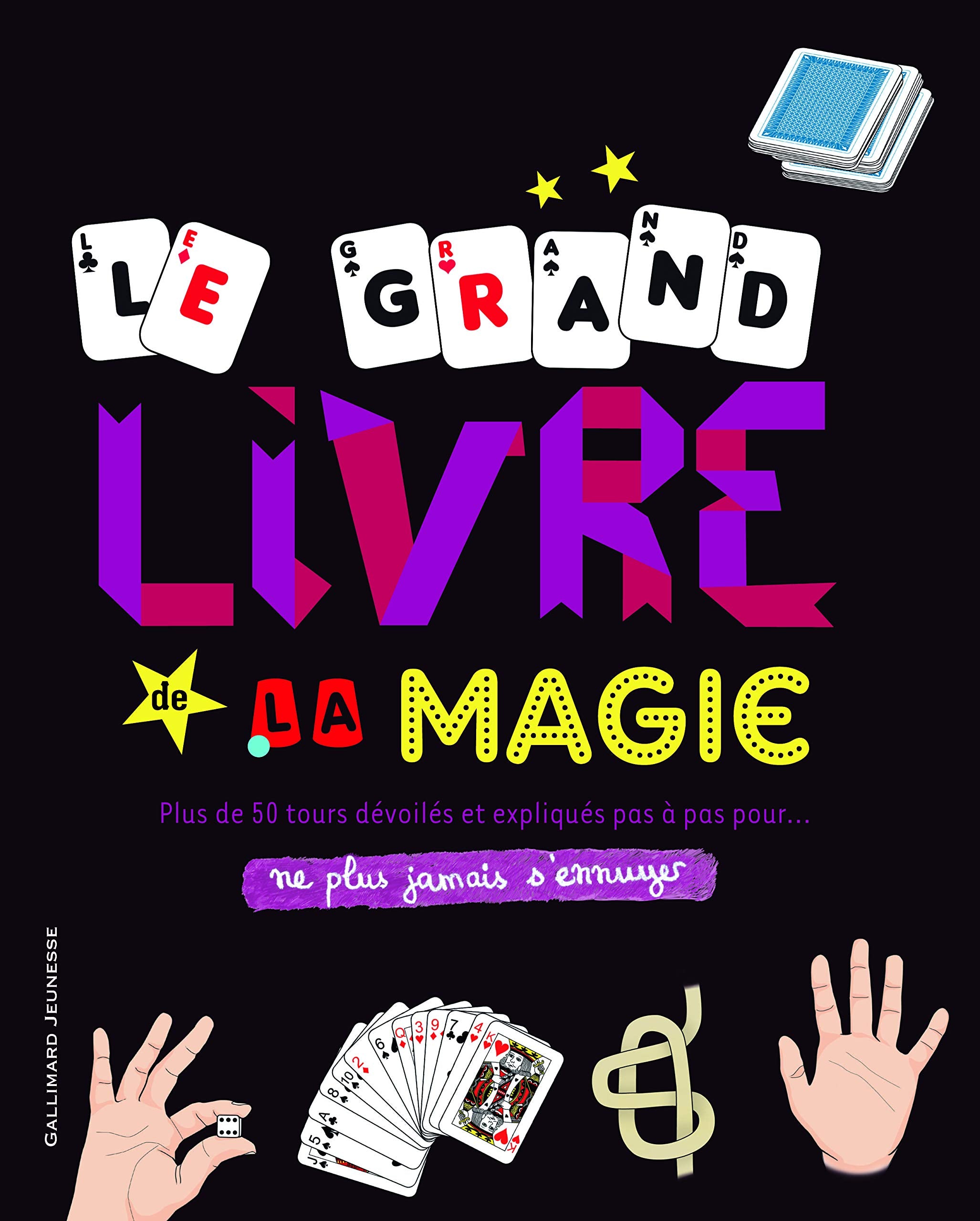 LE GRAND LIVRE DE LA MAGIE 9782070649433